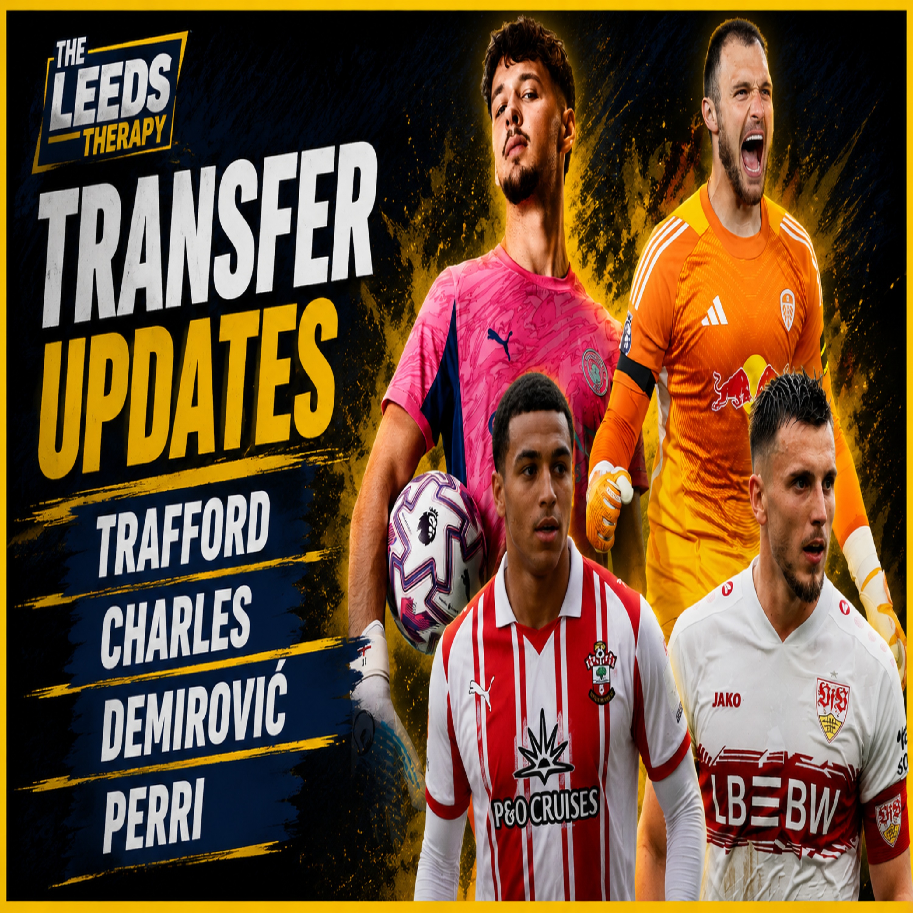 ⚽Leeds United Transfers ⚽TRAFFORD CHARLES DEMIROVIC PERRI⚽ episode artwork