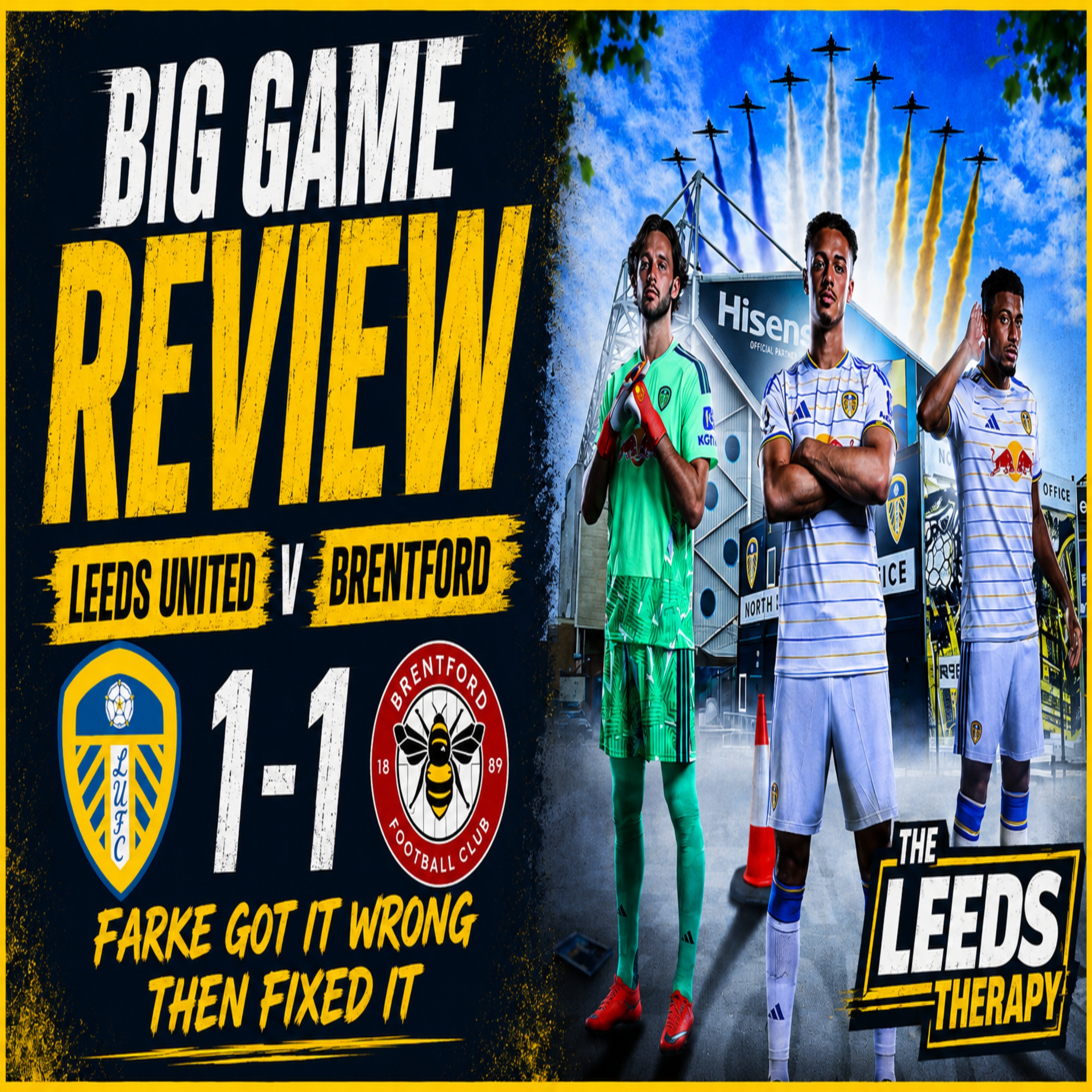 🚨Big Gamae Review 🚨Leeds 1 - 1 Brenford🚨 Farke Got it worng then fixed it🚨 episode artwork