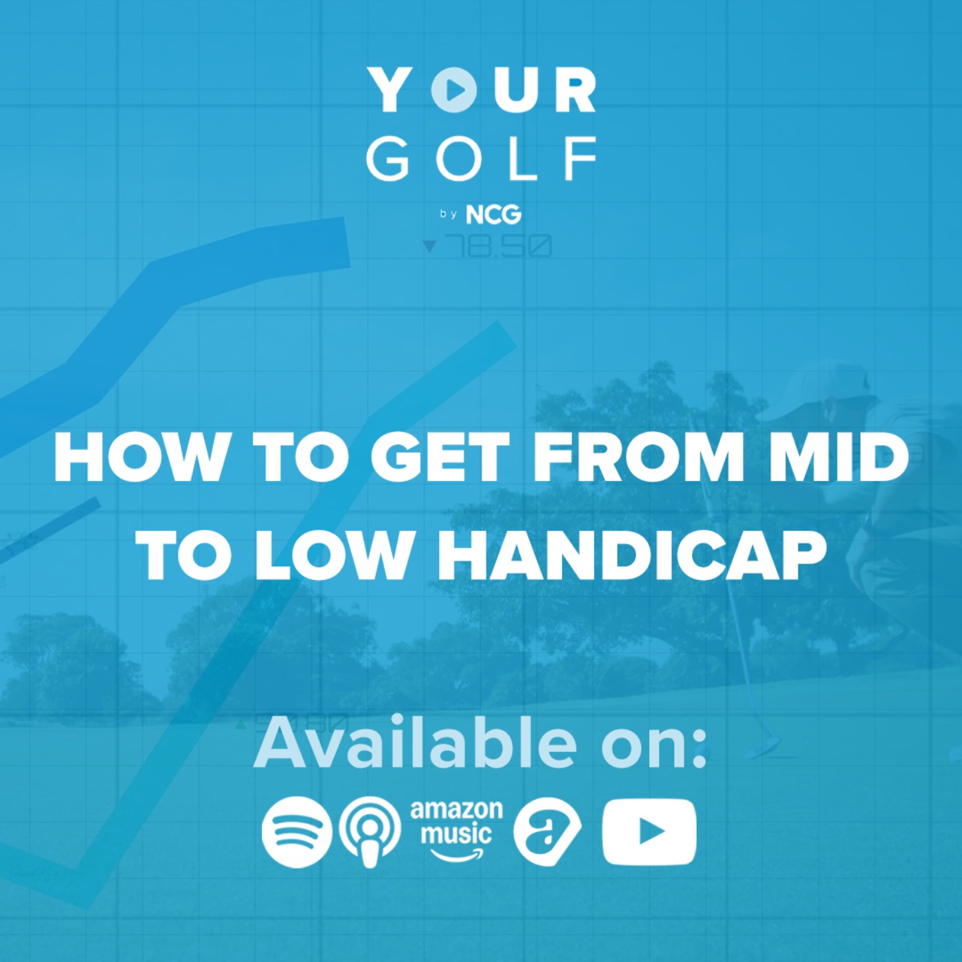 How To Get From Mid To Low Handicap episode artwork