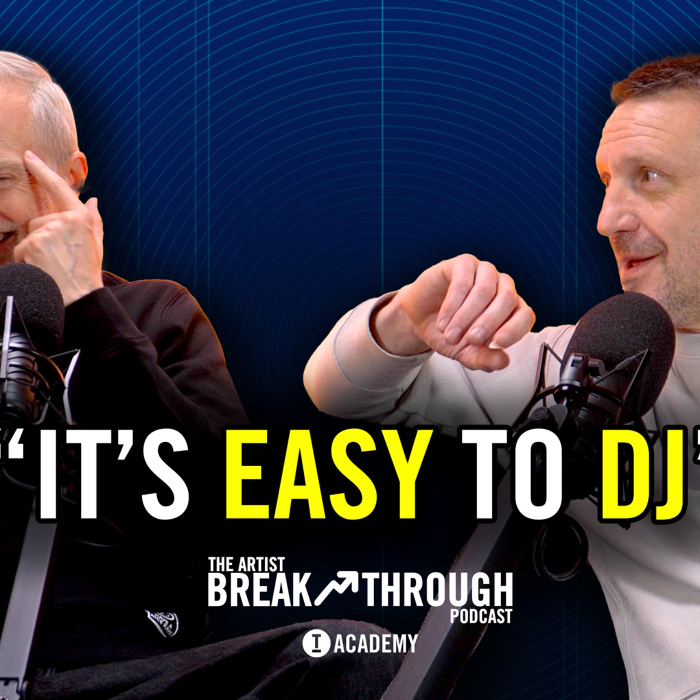 The Toolroom Academy Artist Breakthrough Podcast