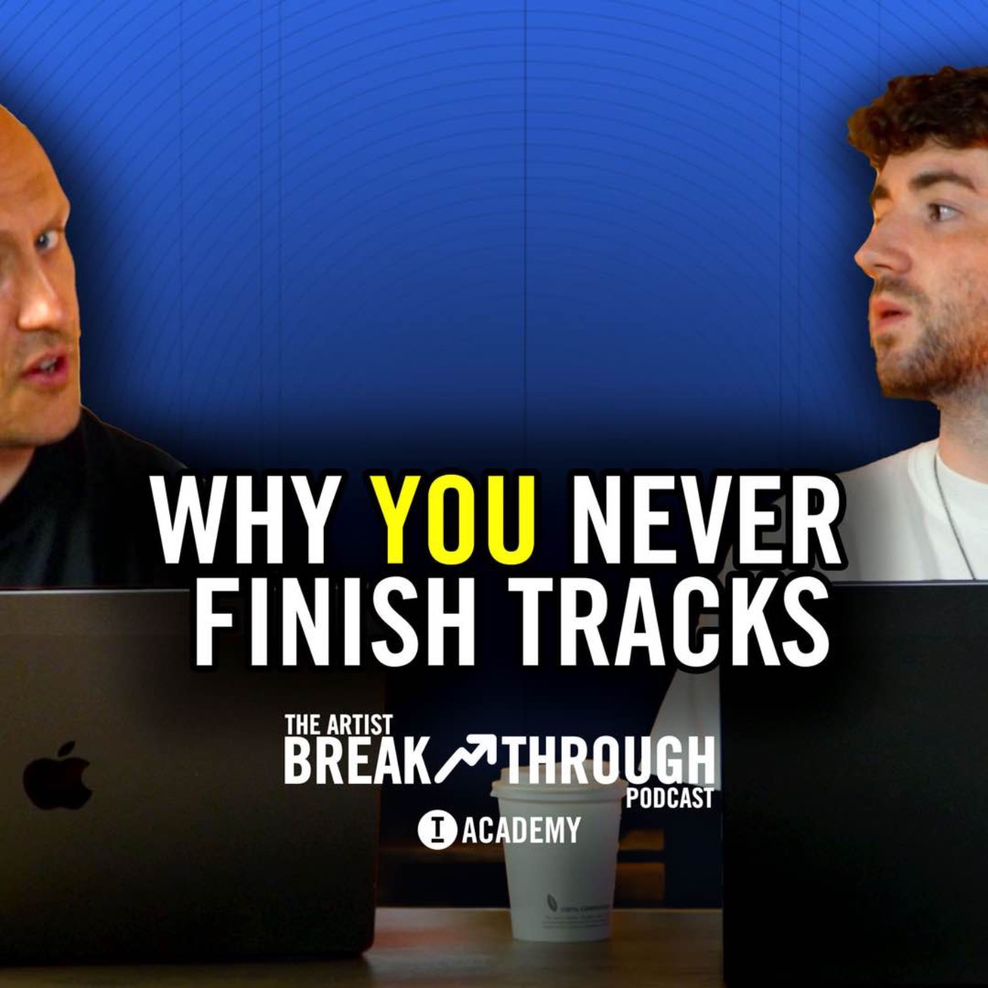 The Toolroom Academy Artist Breakthrough Podcast