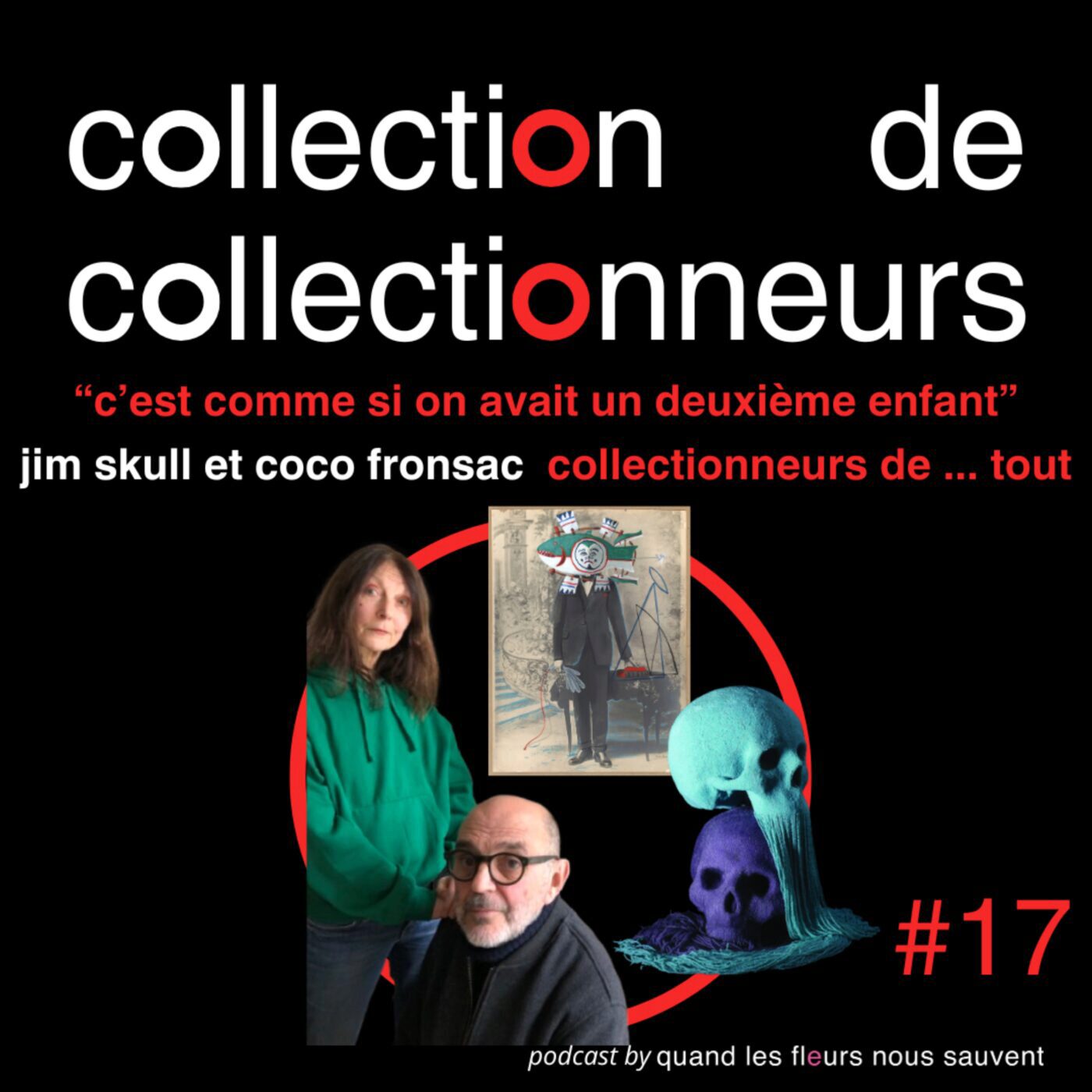 jim skull et coco fronsac - collectionneurs de ...tout : "c'est comme si on avait un deuxième enfant"