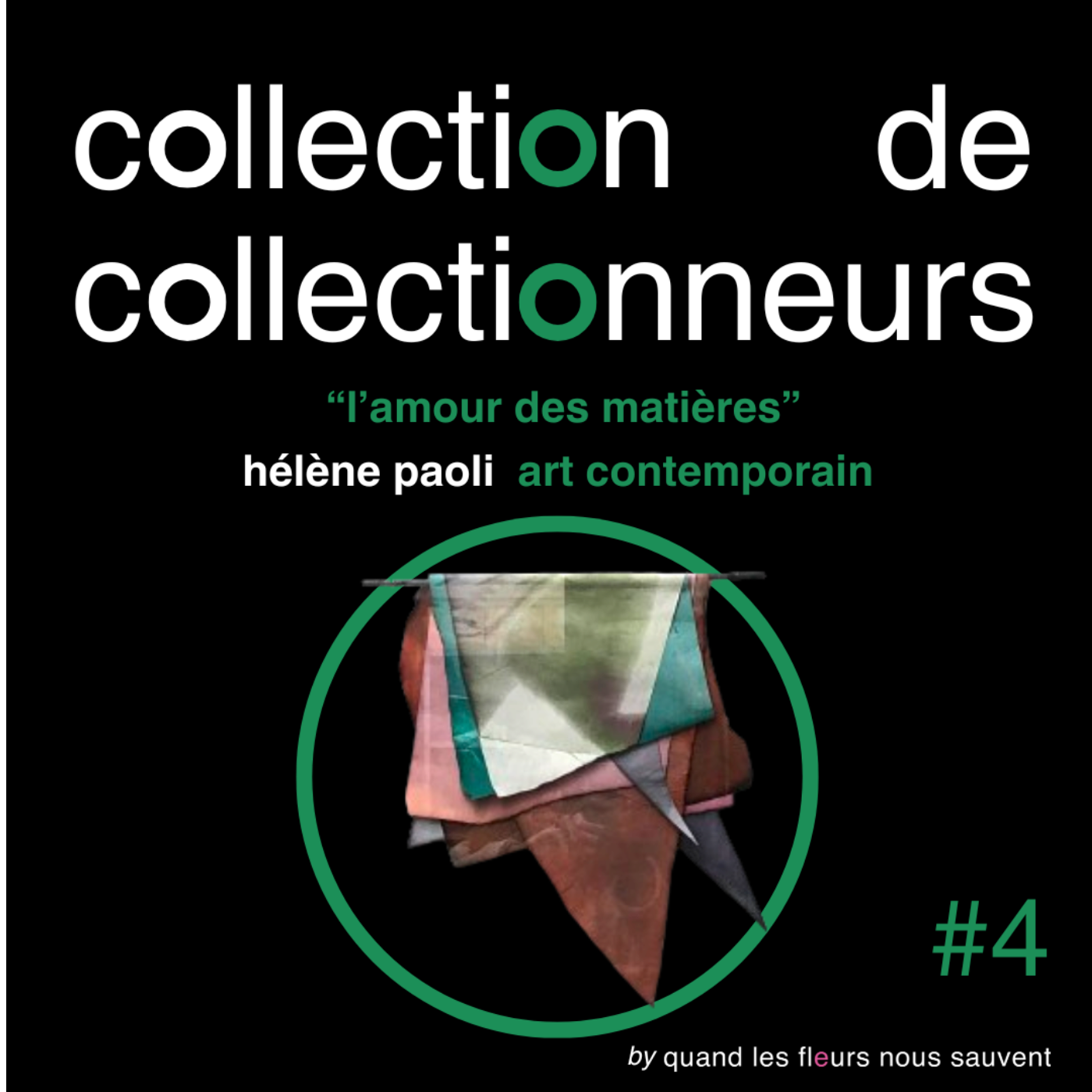 hélène paoli - collectionneuse d'art contemporain : « l'amour des matières » episode artwork