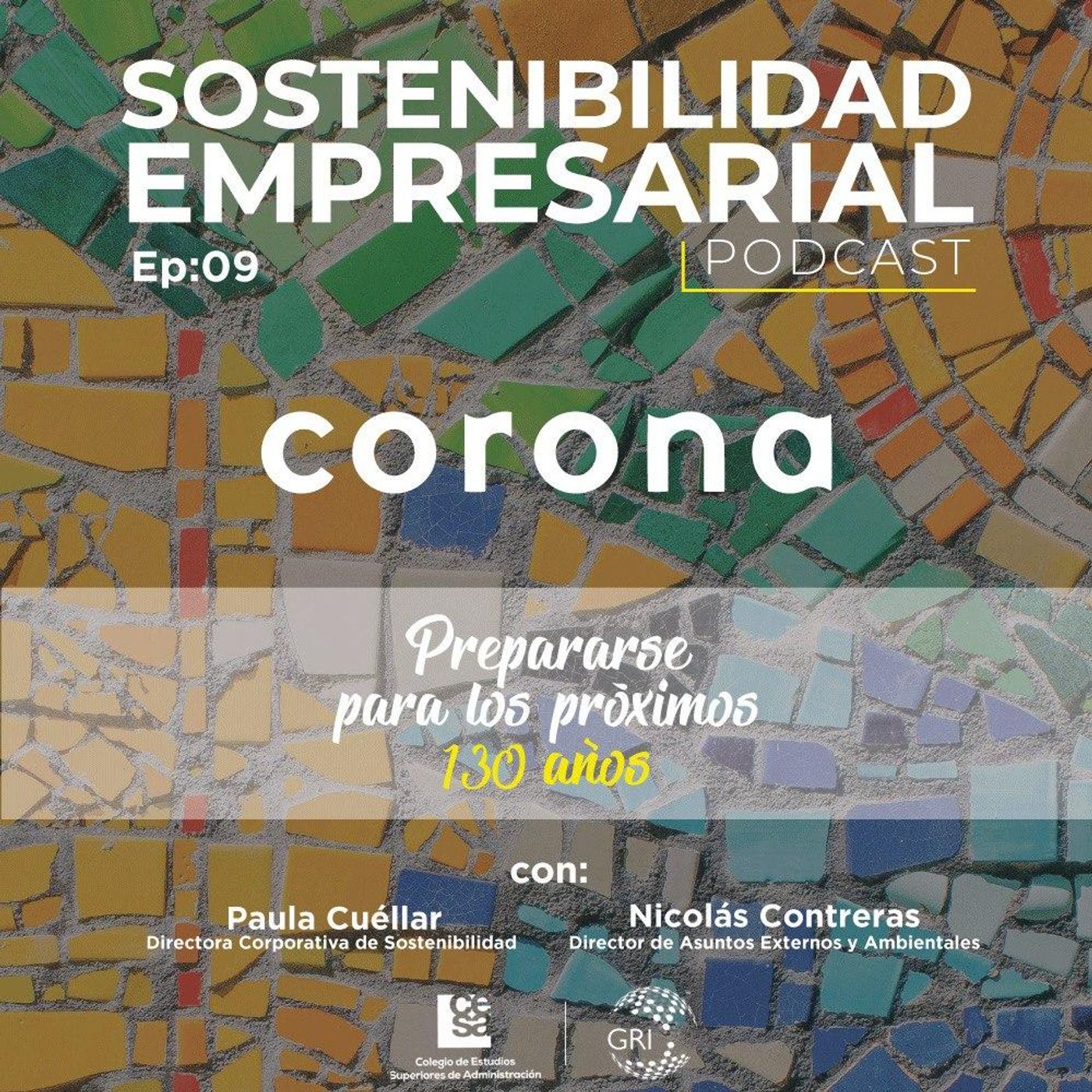 EP 10: Prepararse para los próximos 130 años - Caso Corona