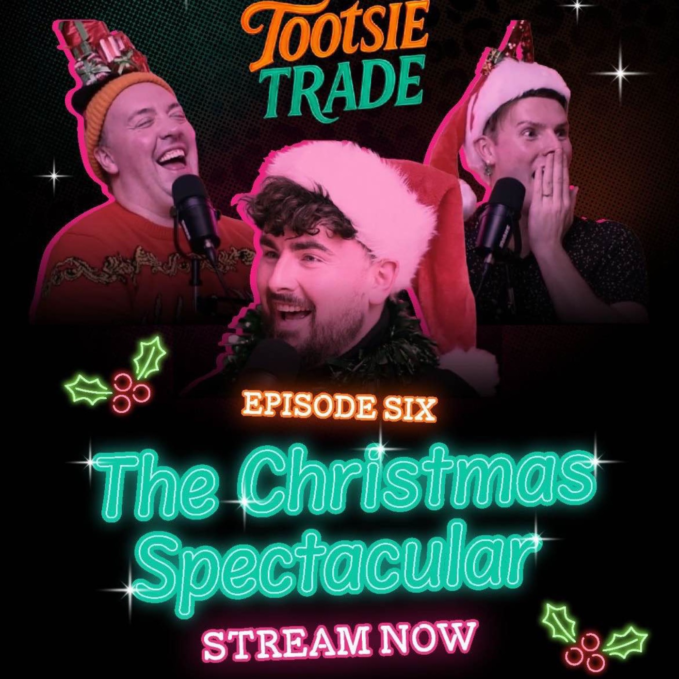 Episode 6: The Christmas Spectacular! Festive Frolics, Xmas Tipples & Icks, The Yuletide is GAY Mama! episode artwork