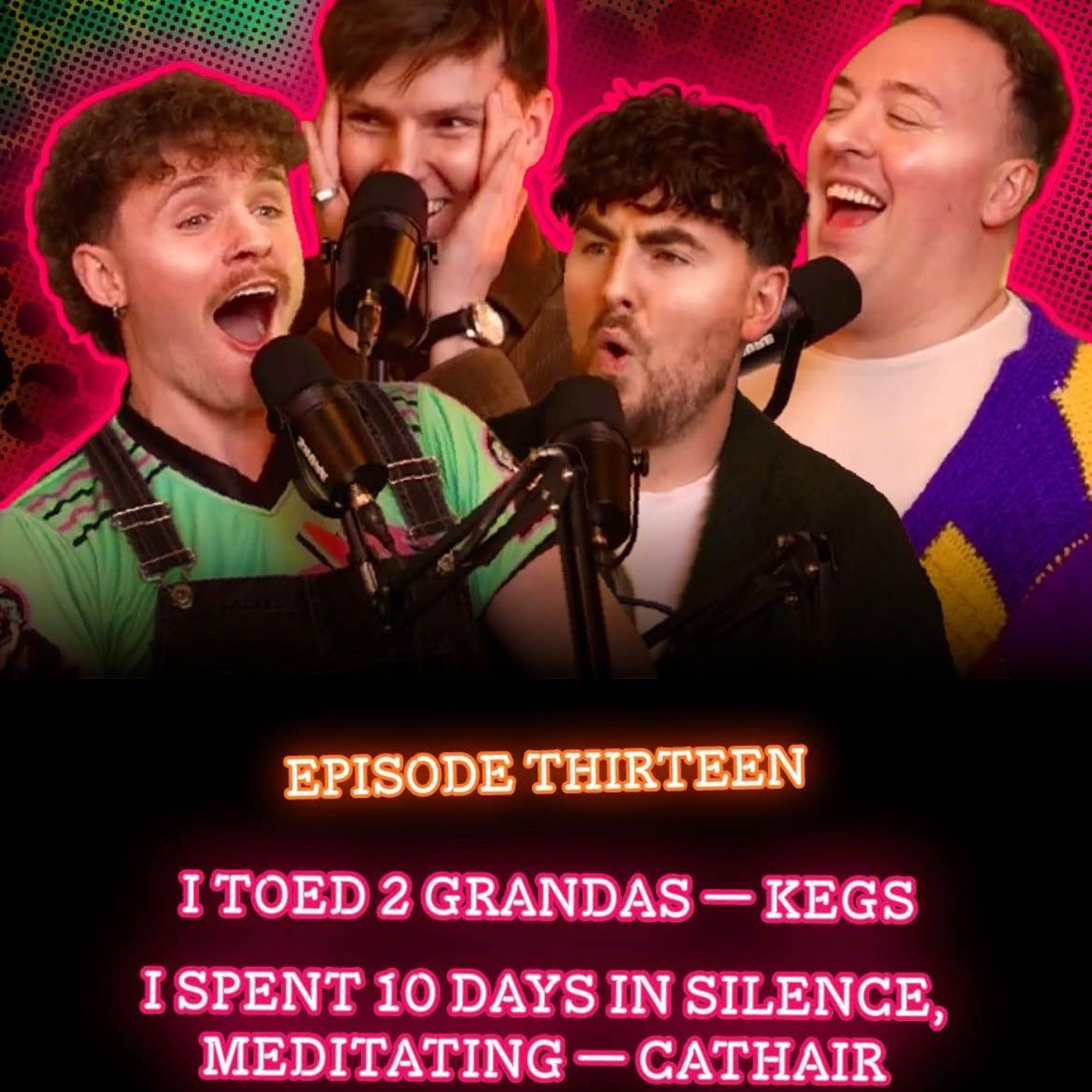 Episode 13: Kegs - "I toed 2 Grandas" episode artwork