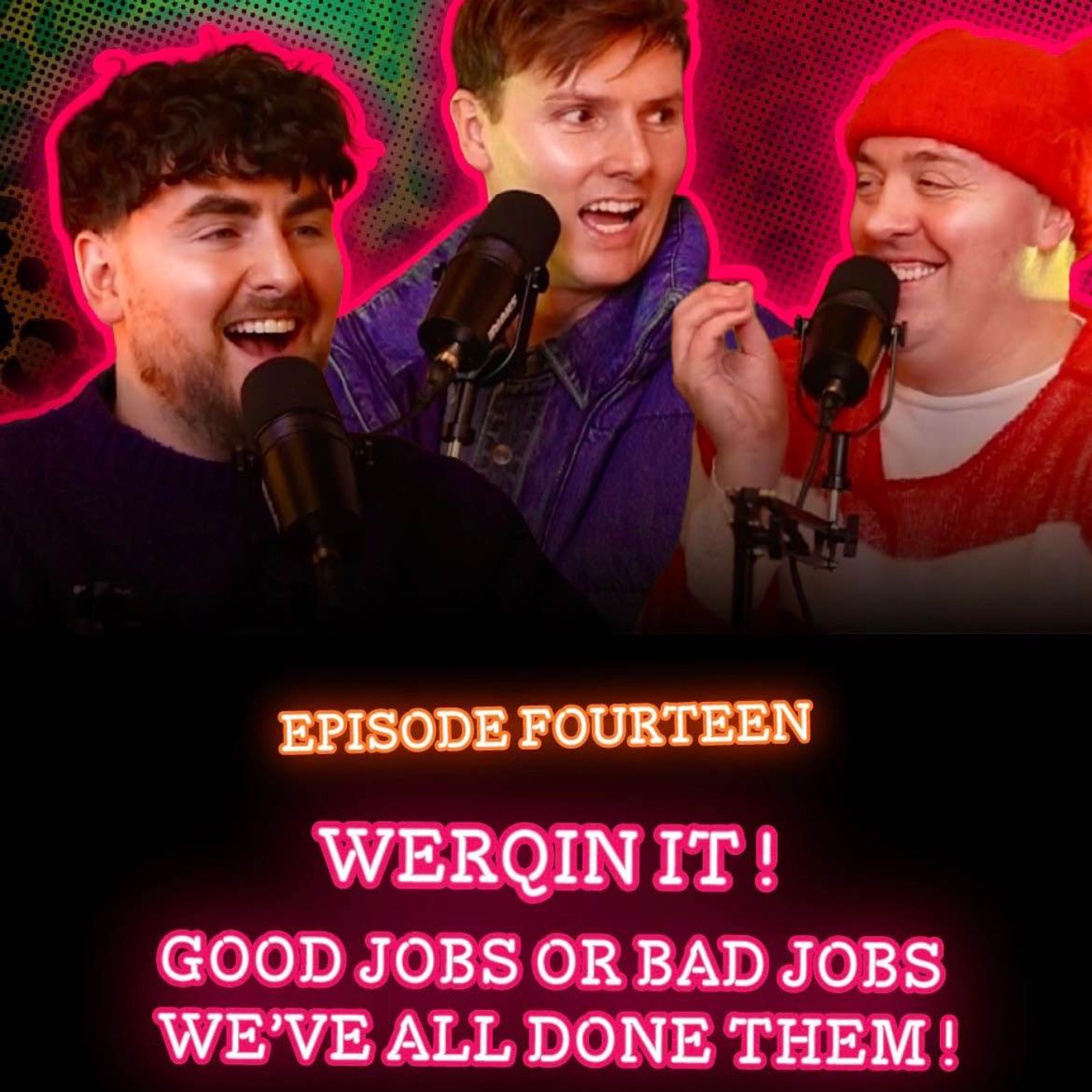 Episode 14: Werqin it! episode artwork