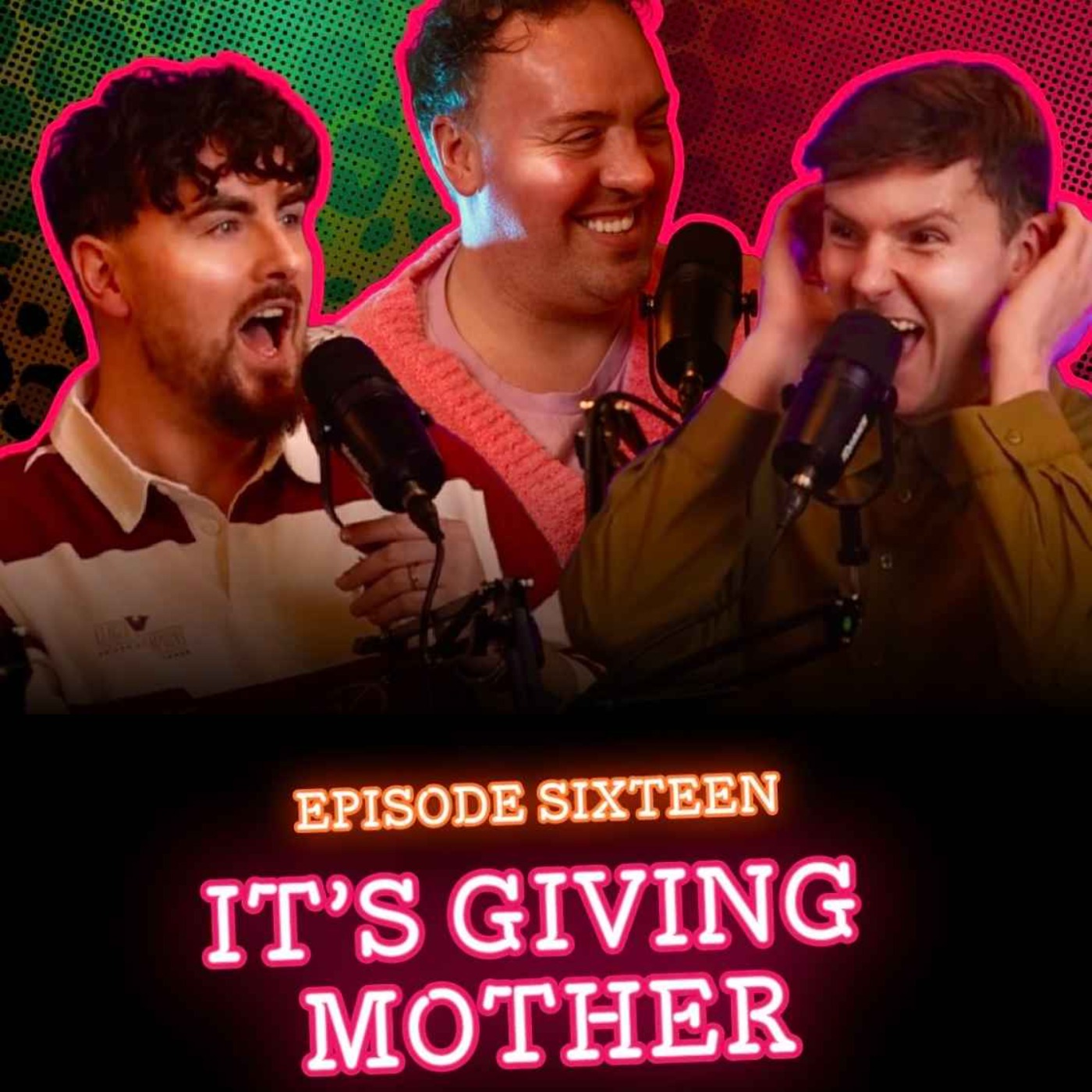 Episode 16: It's Giving Mother episode artwork