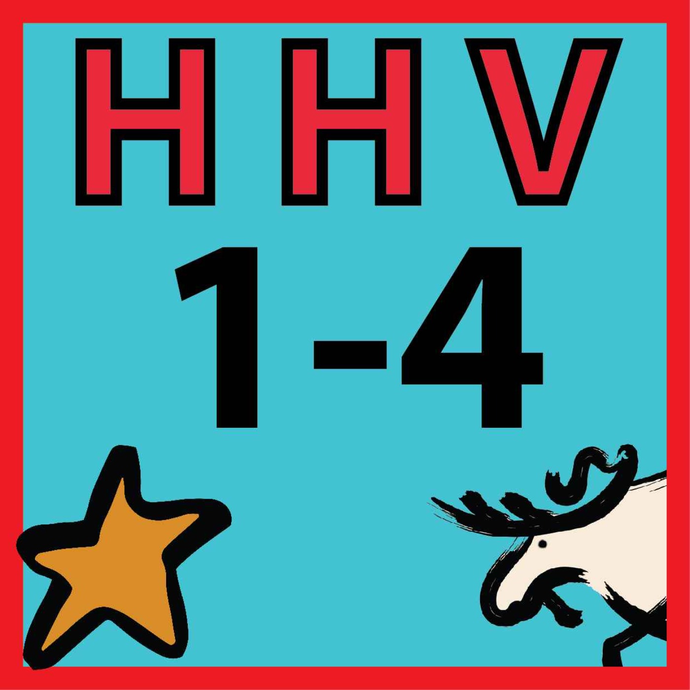 Hip Hop, Head Bangin' and a Good Laugh! Ha ||: HHV 1-4 episode artwork