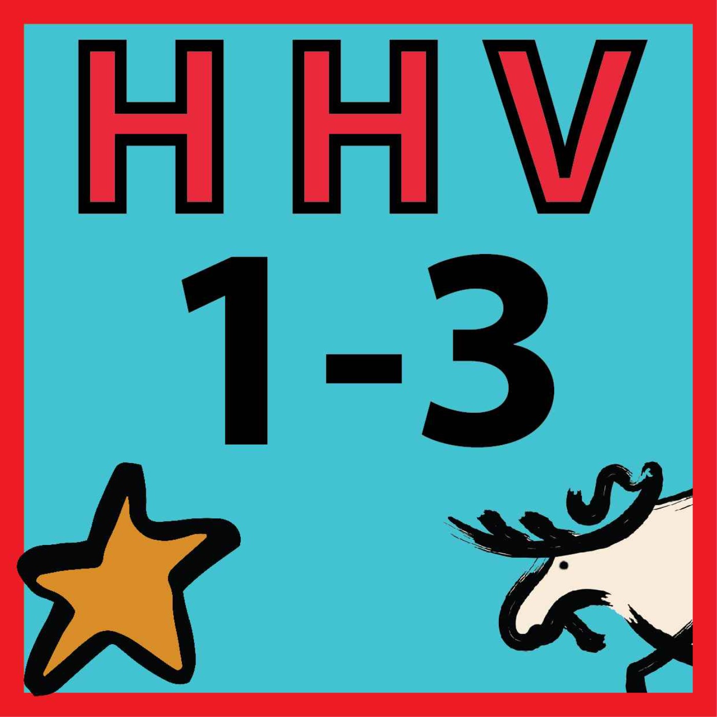 What the Skank?! And Stabs, Really?! And Magic Flutes !? And More ||: HHV 1-3 episode artwork