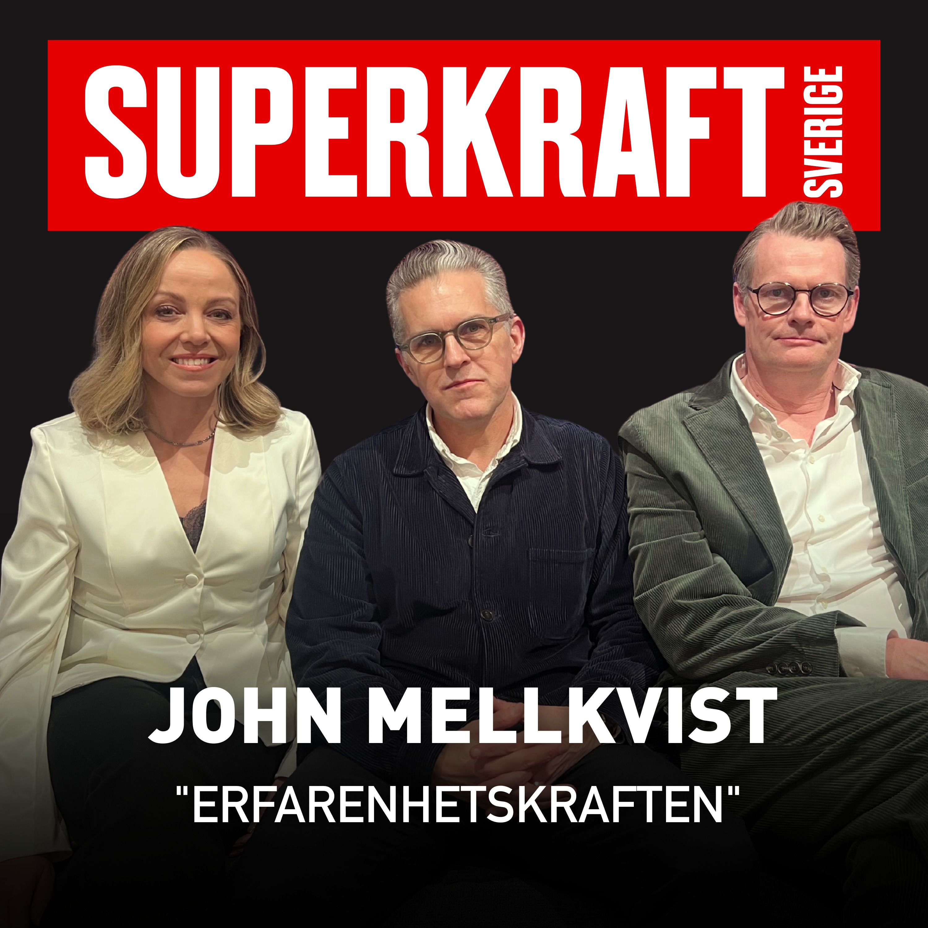 #4 John Mellkvist - Erfarenhetskraften
