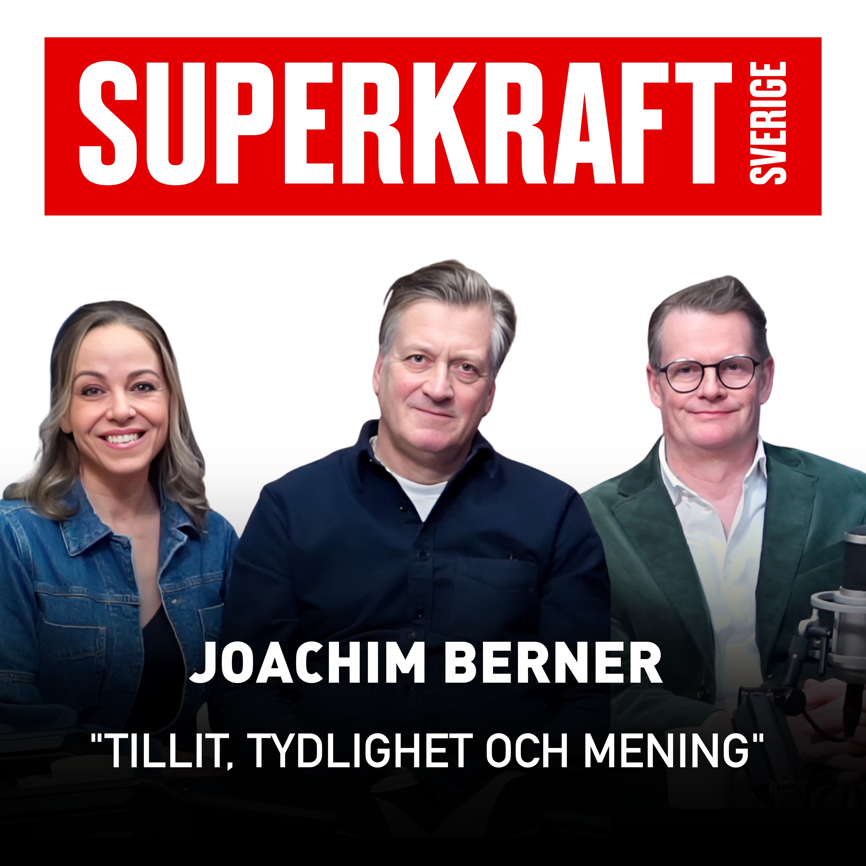#11 Joachim Berner - Tillit, tydlighet och mening.