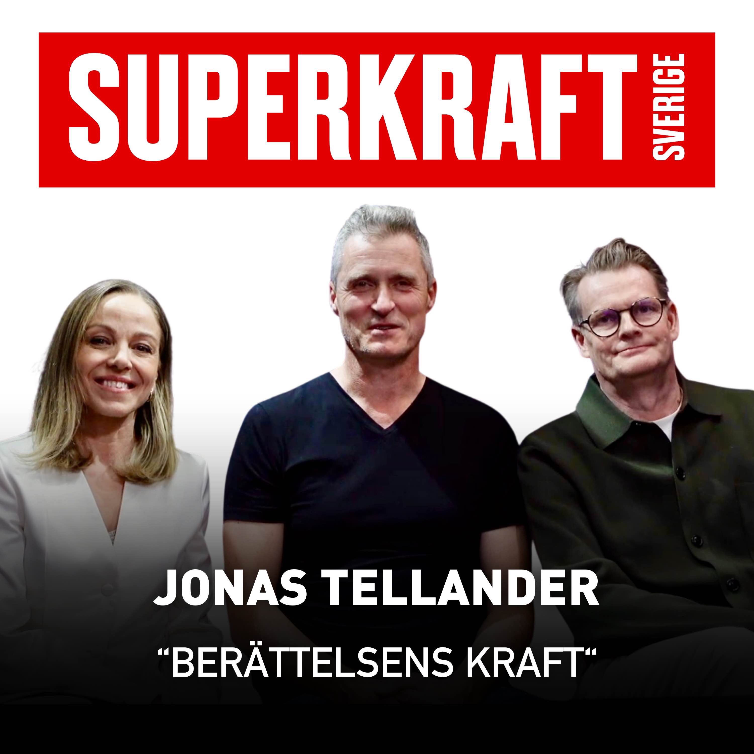 #16 Jonas Tellander – Berättelsens kraft