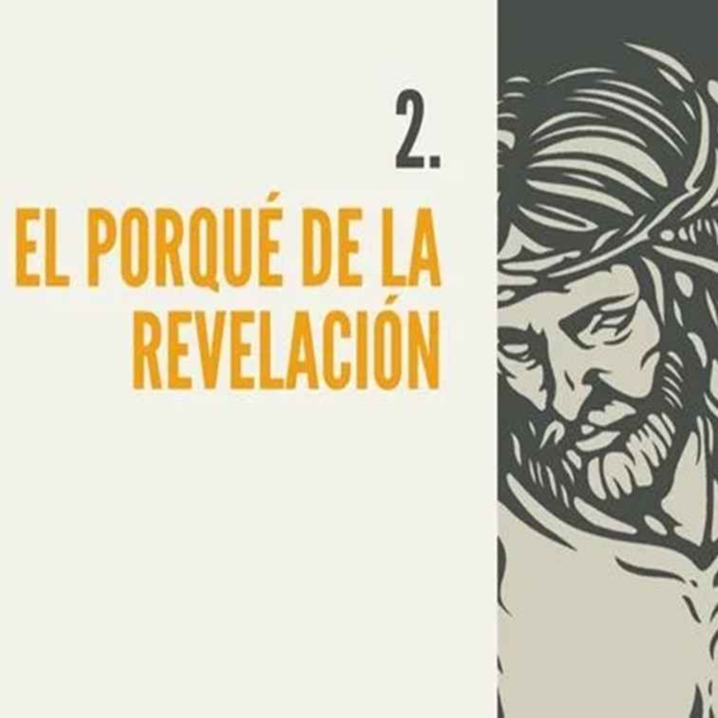 02.- El porqué de la revelación episode artwork