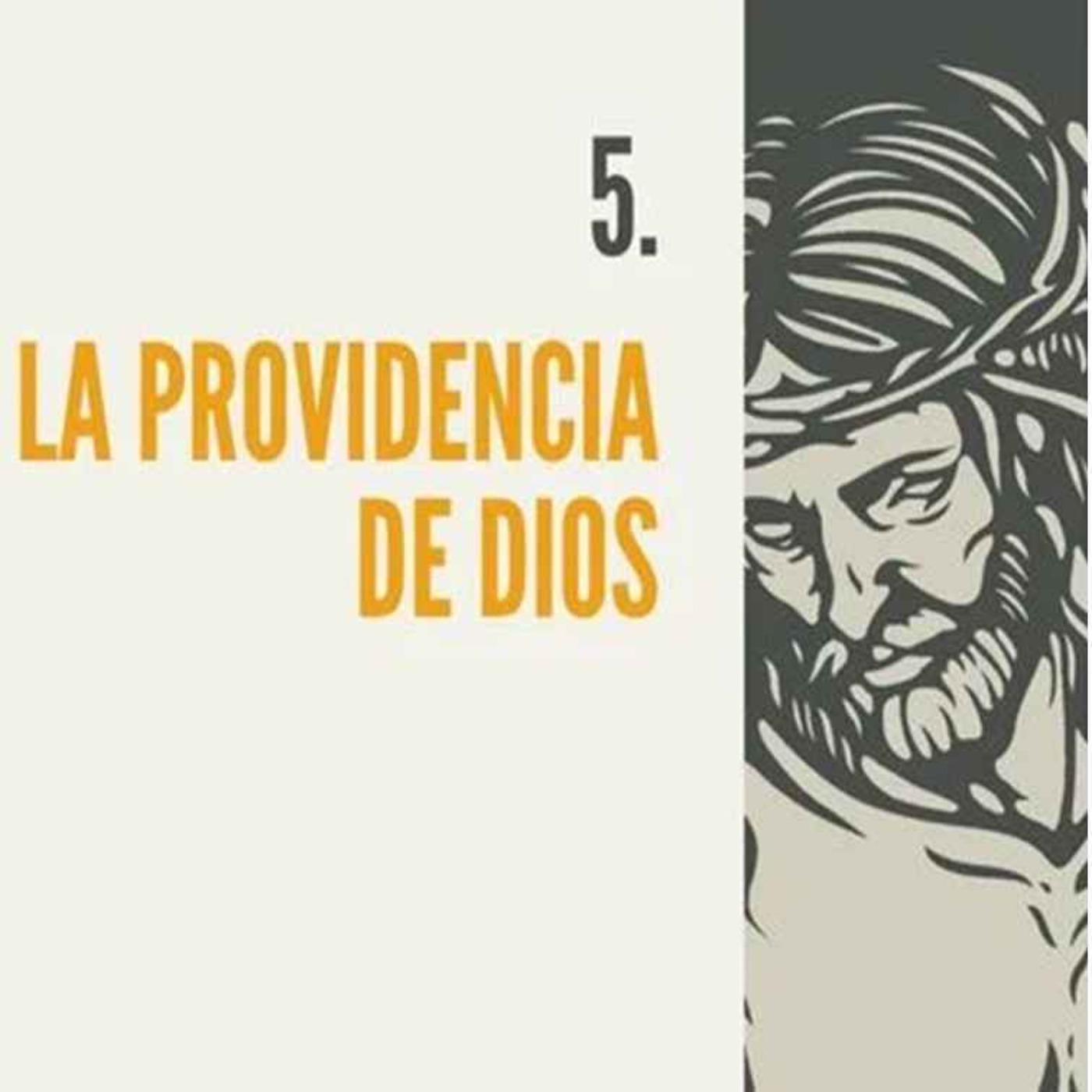 05.- La Providencia de Dios episode artwork