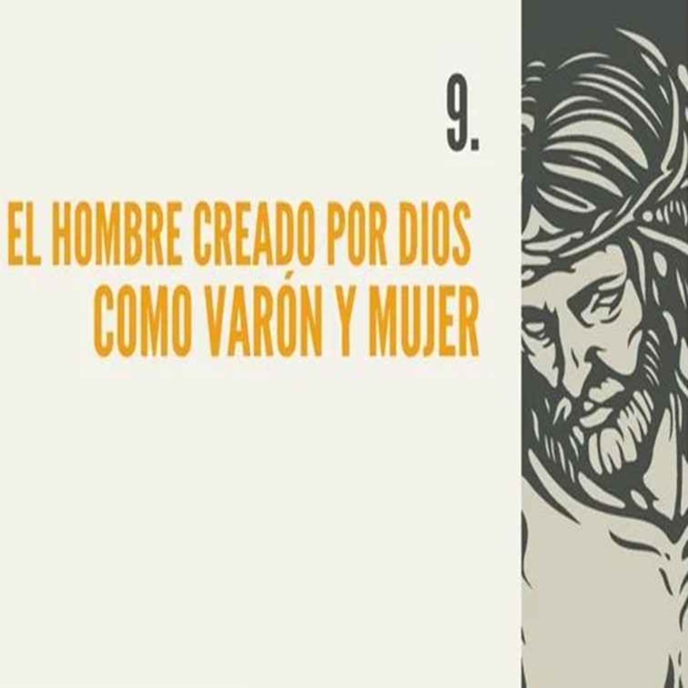 9.- El hombre creado por Dios como varón y mujer episode artwork