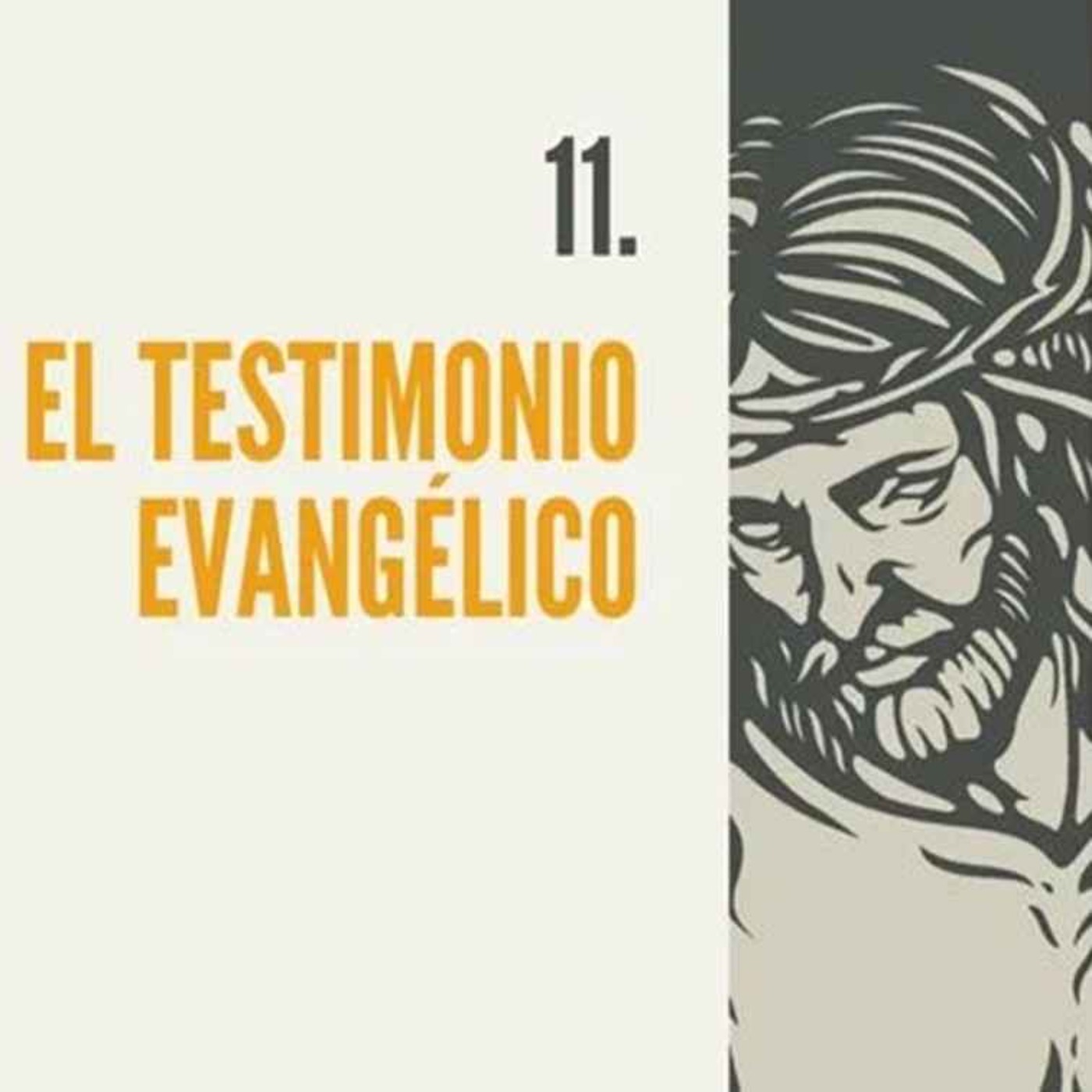 11.- El testimonio evangélico episode artwork
