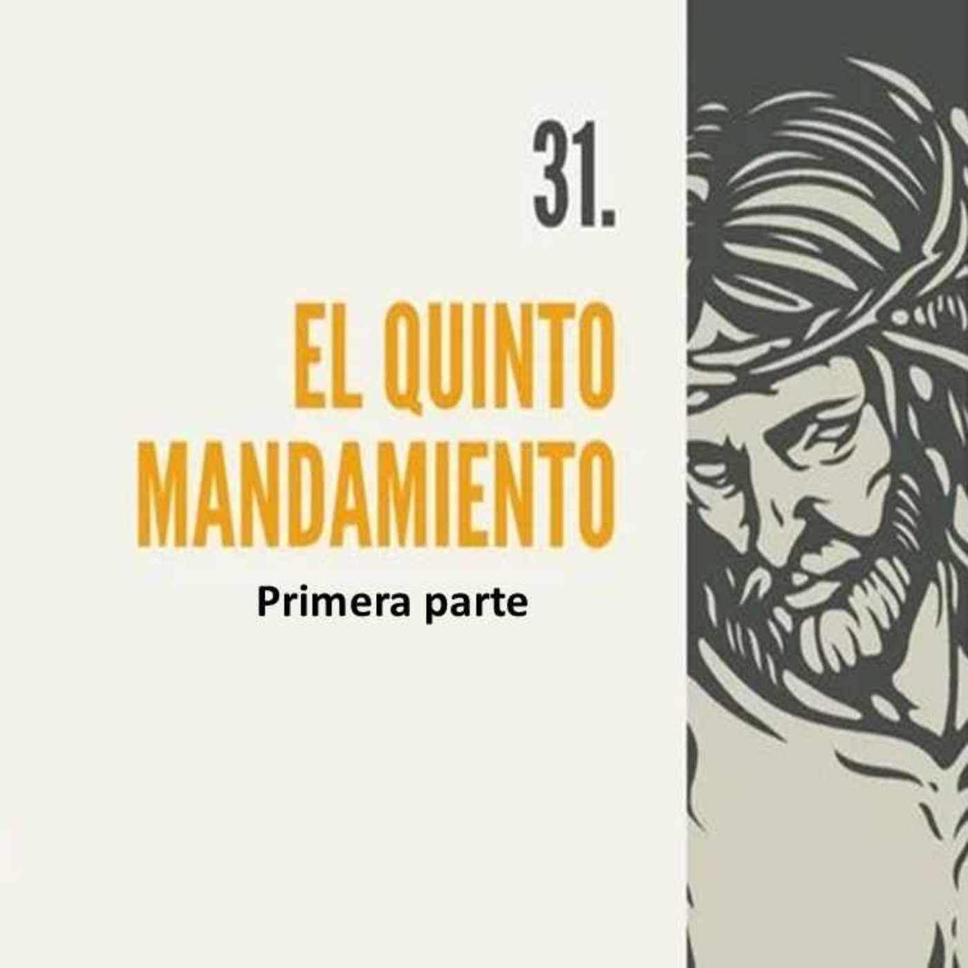 31.-1- El quinto mandamiento (1era parte) episode artwork