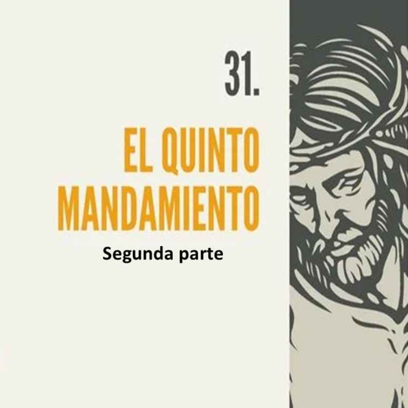 31.-2. El quinto mandamiento (2da parte) episode artwork