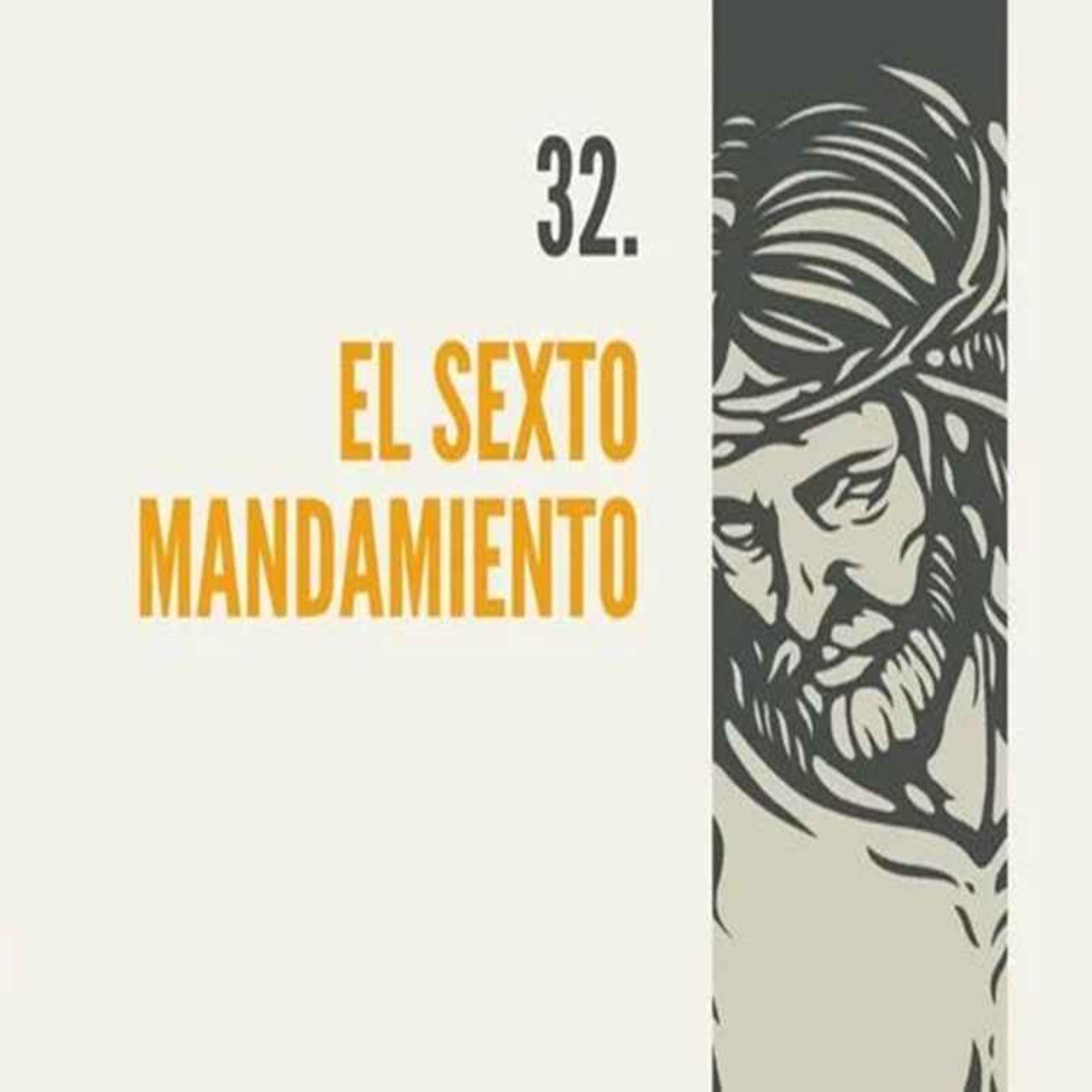 32.- El sexto mandamiento episode artwork