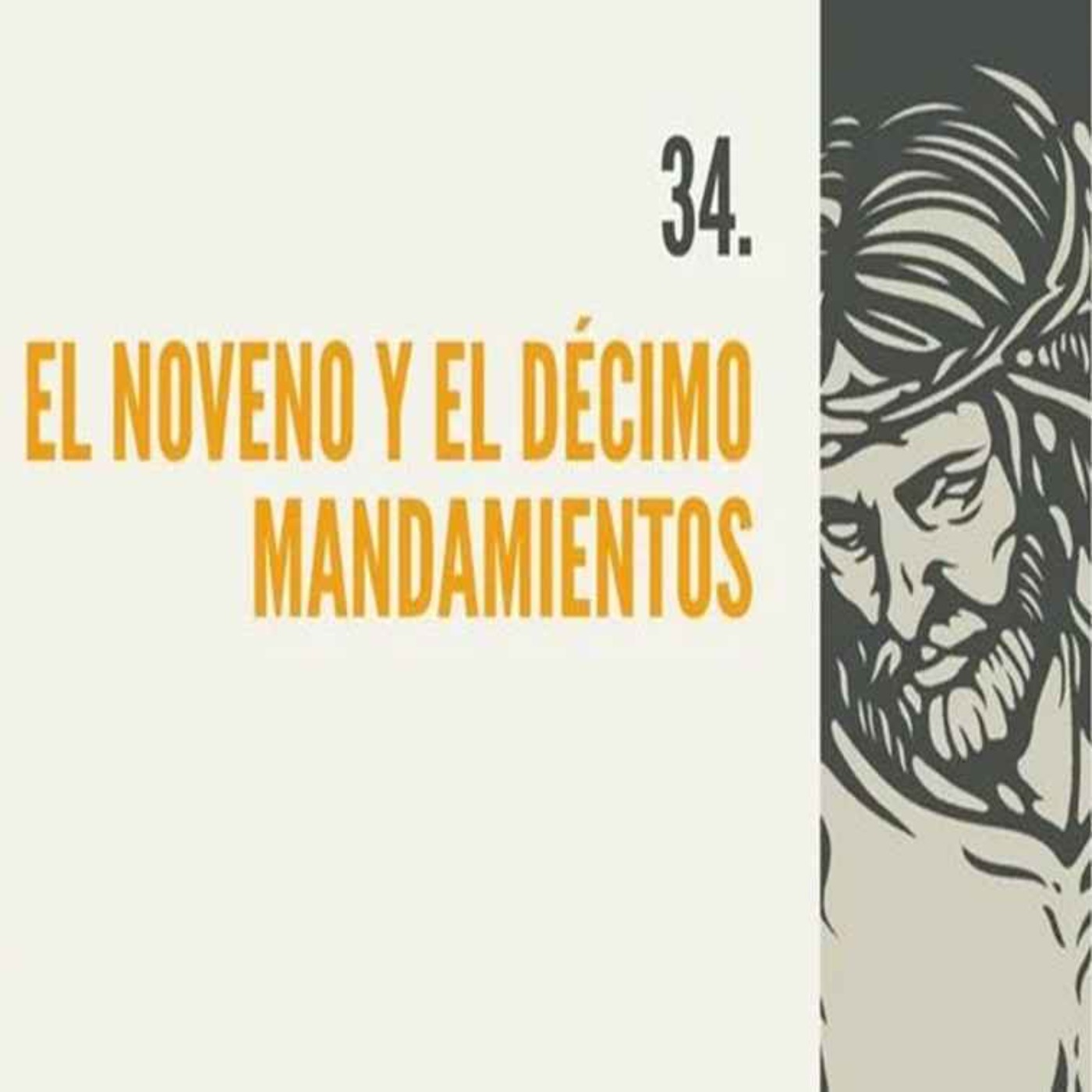 34.- El noveno y el décimo mandamientos episode artwork