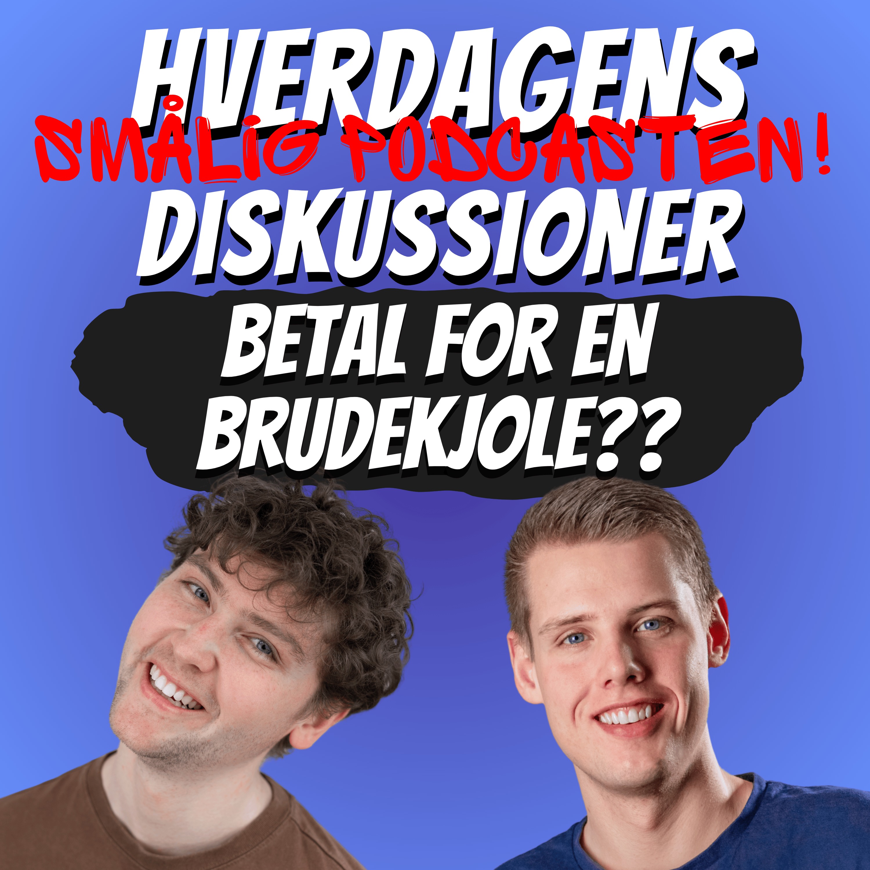 Skal jeg betale halvdelen af brudekjolen? episode artwork