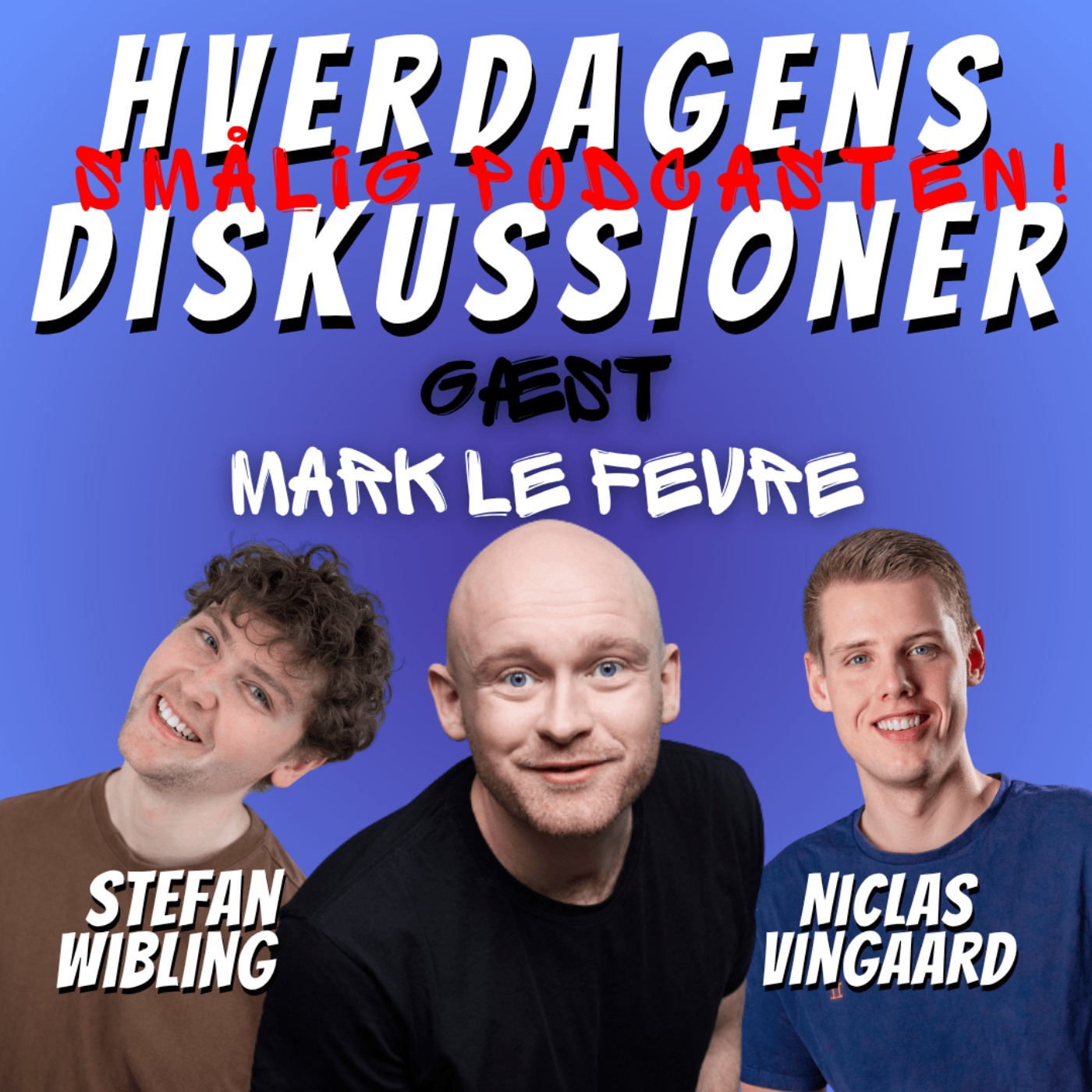 Det Fejler Ikk’ En Skid m. Mark Le Fevre episode artwork