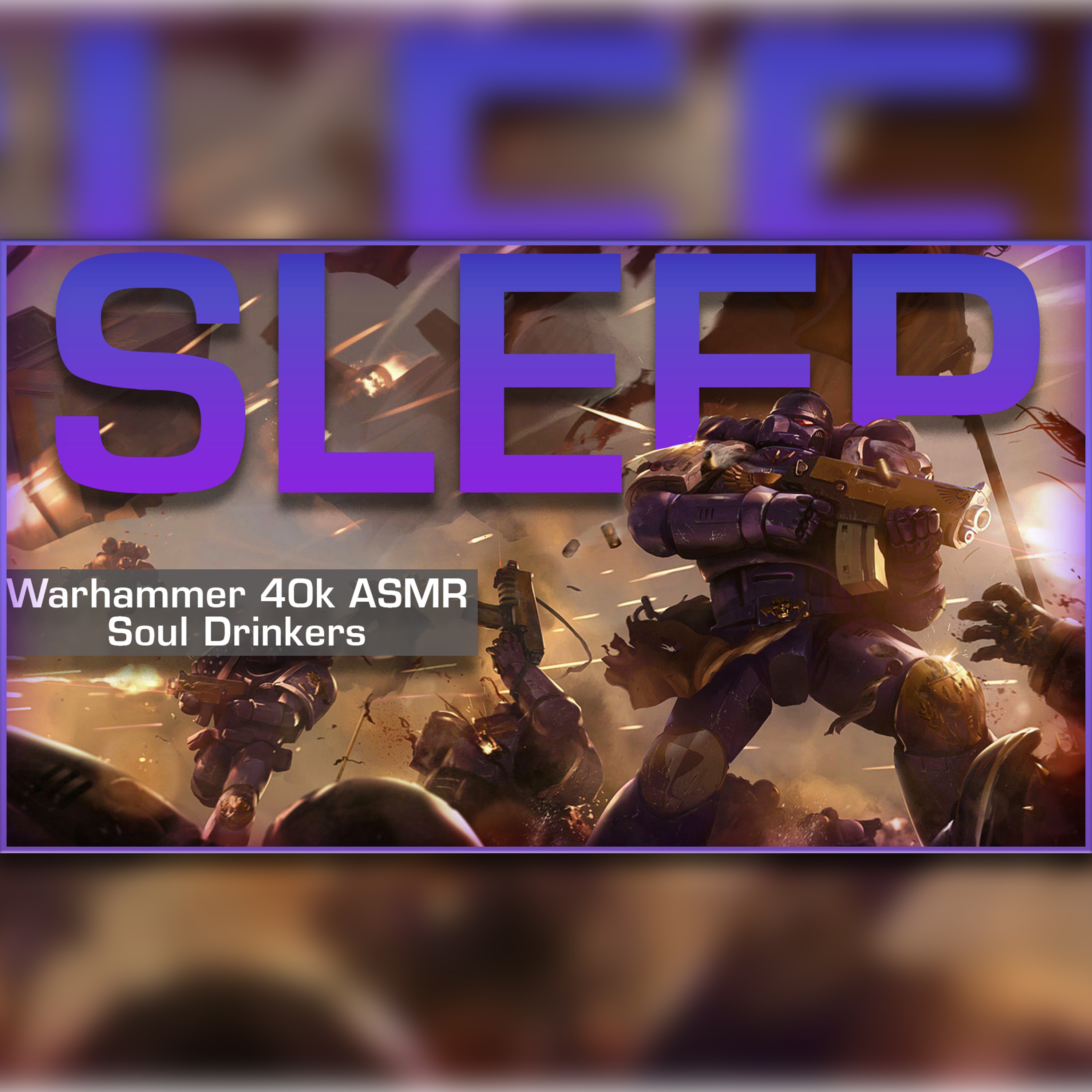 Warhammer 40k Lore to Sleep To