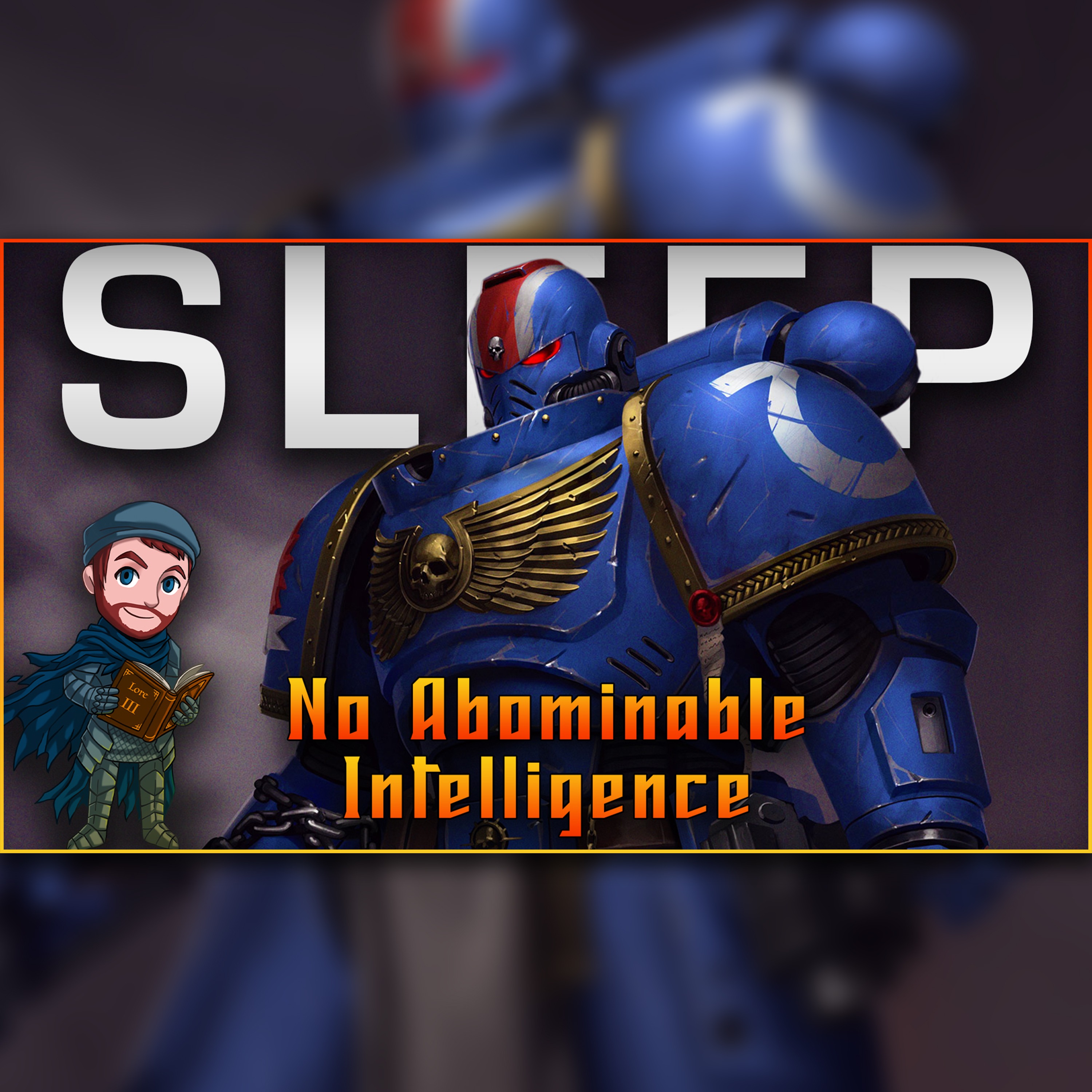 Warhammer 40k Lore to Sleep To