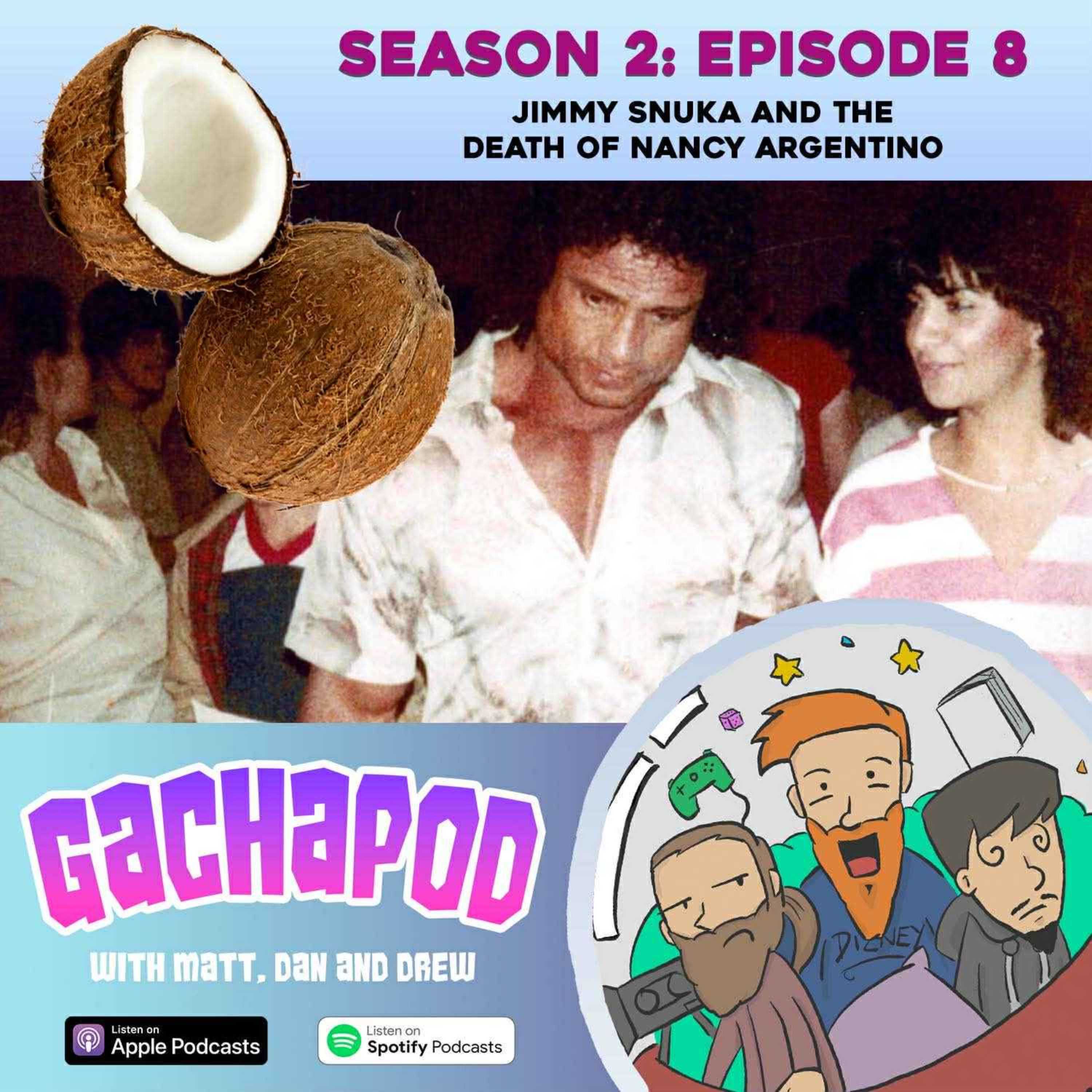 Jimmy ‘Superfly’ Snuka and the Untimely Death of Nancy Argentino. episode artwork