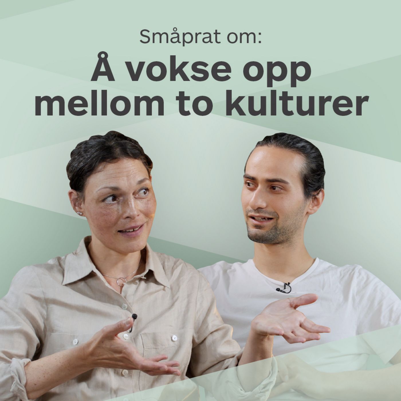Småprat om å vokse opp mellom kulturer Småprat om å vokse opp mellom kulturer