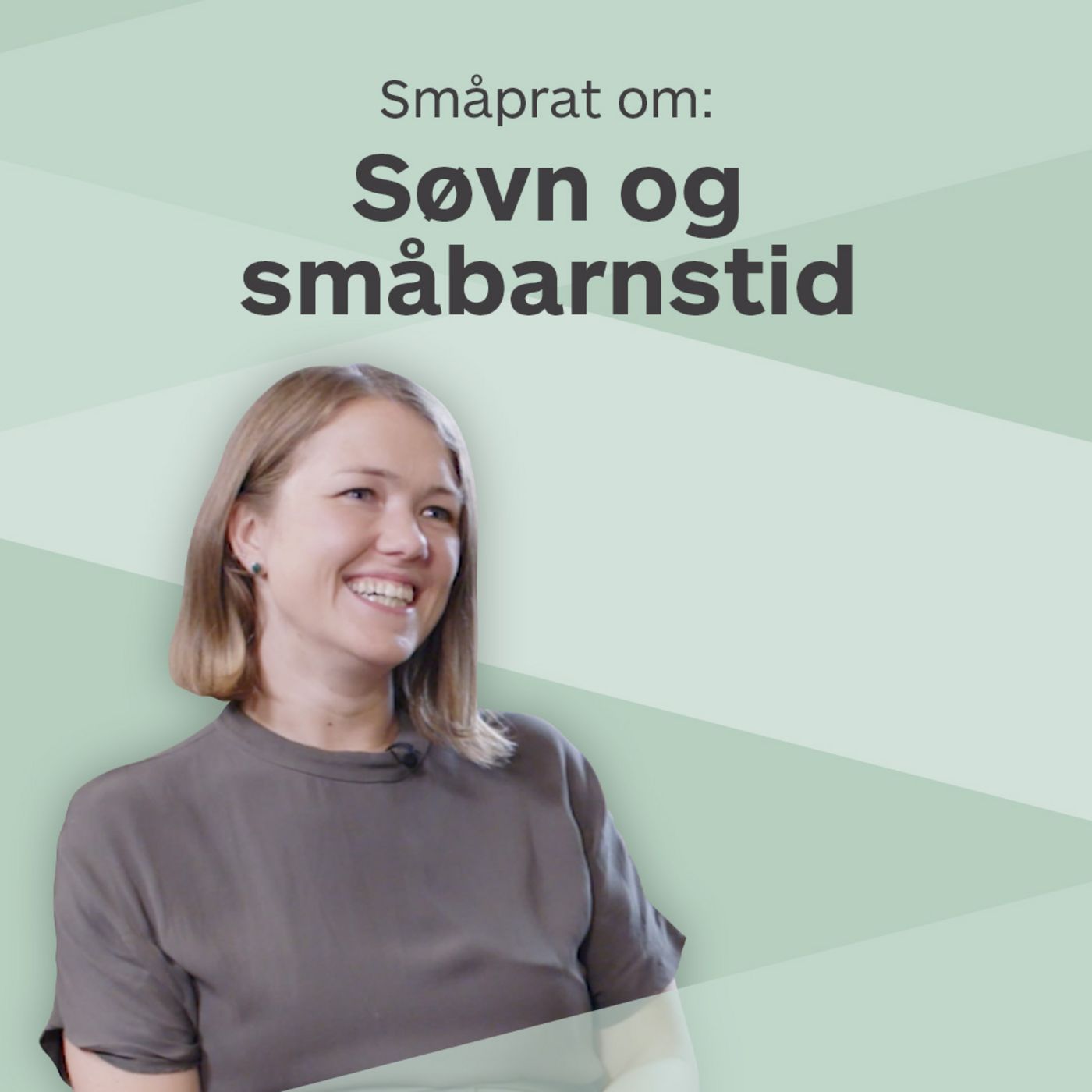 Småprat om søvn og småbarnstid Småprat om søvn og småbarnstid