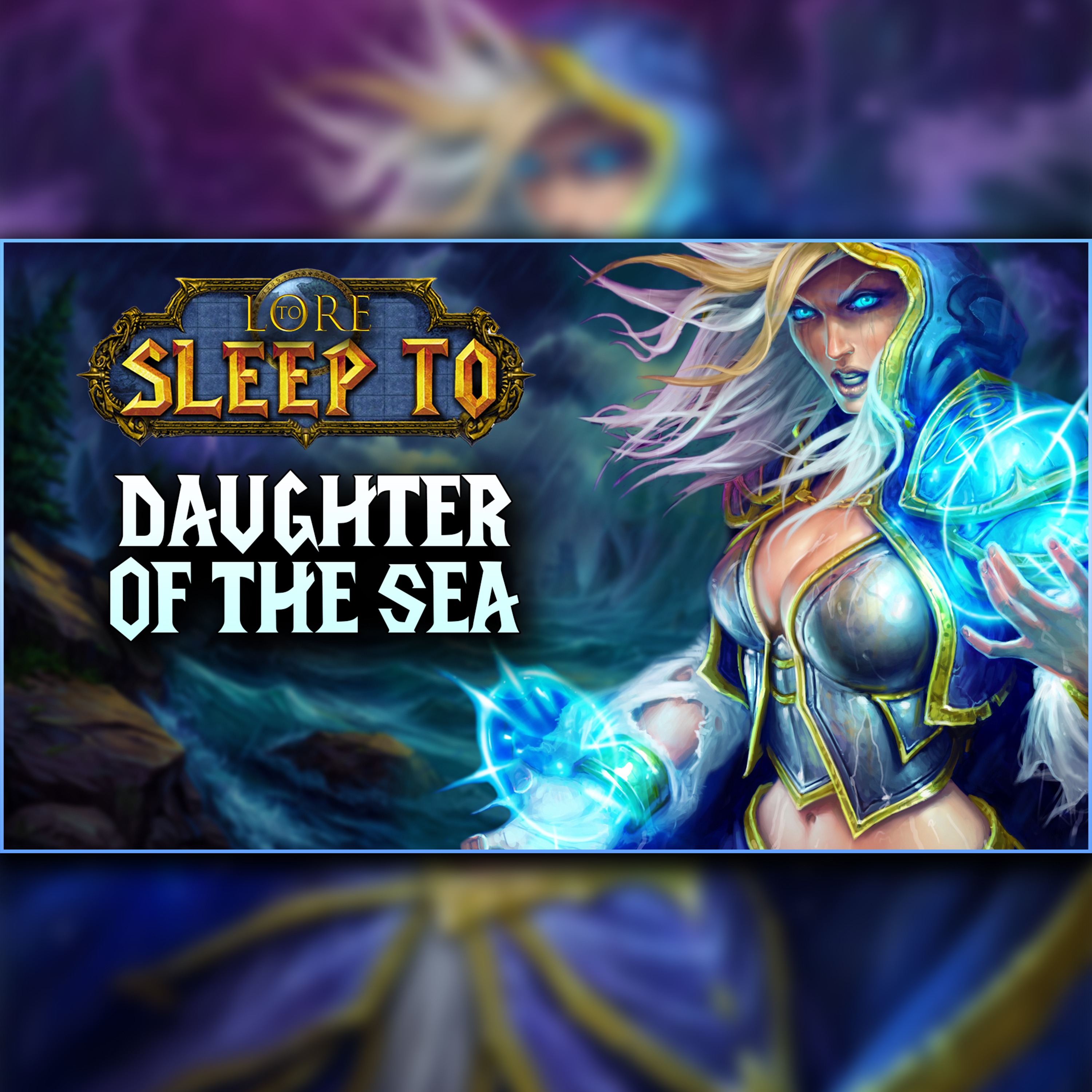 World of Warcraft - Jaina Proudmoore