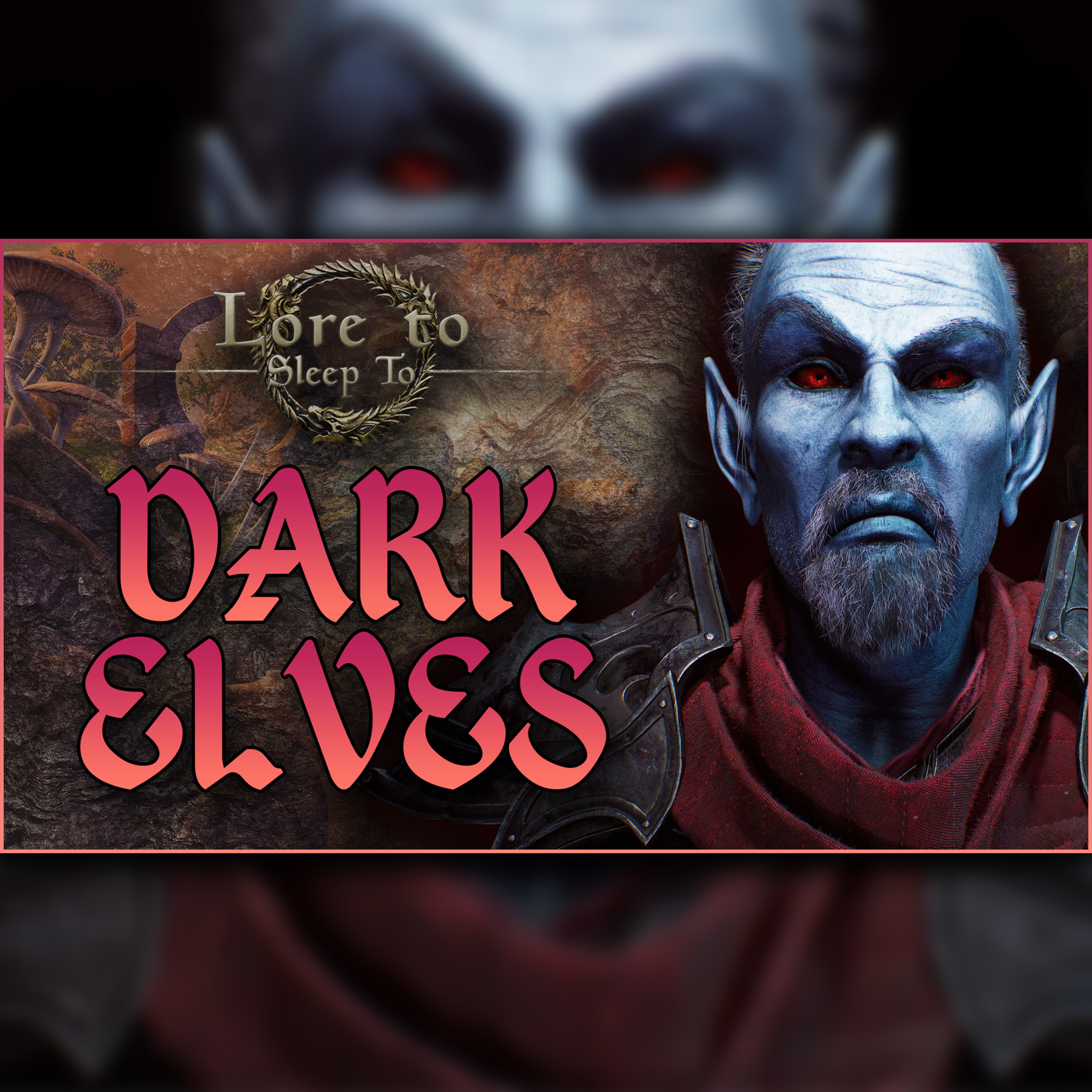 The Elder Scrolls - The Lore of the Dunmer