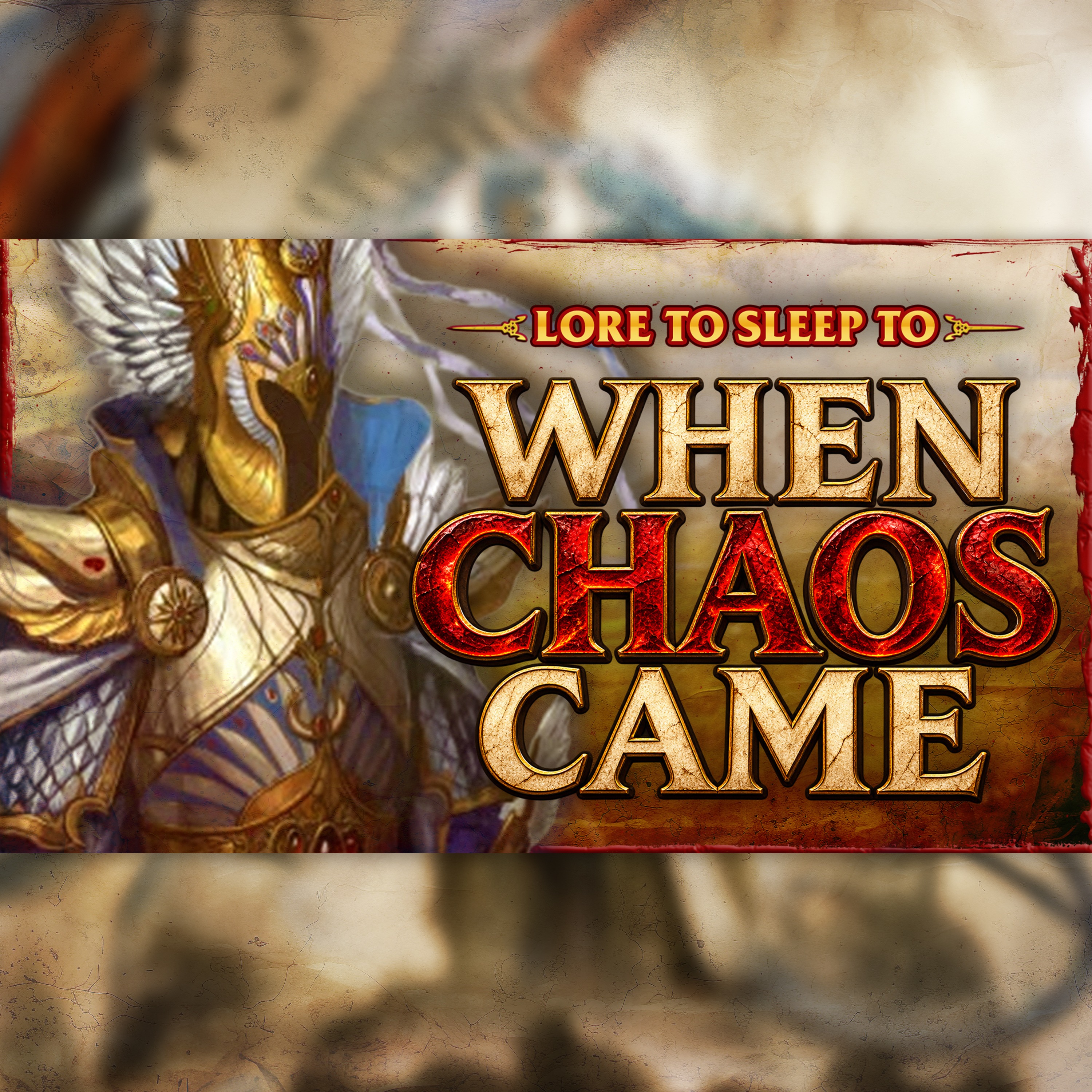 Warhammer Fantasy - The Old Ones & the Coming of Chaos episode artwork