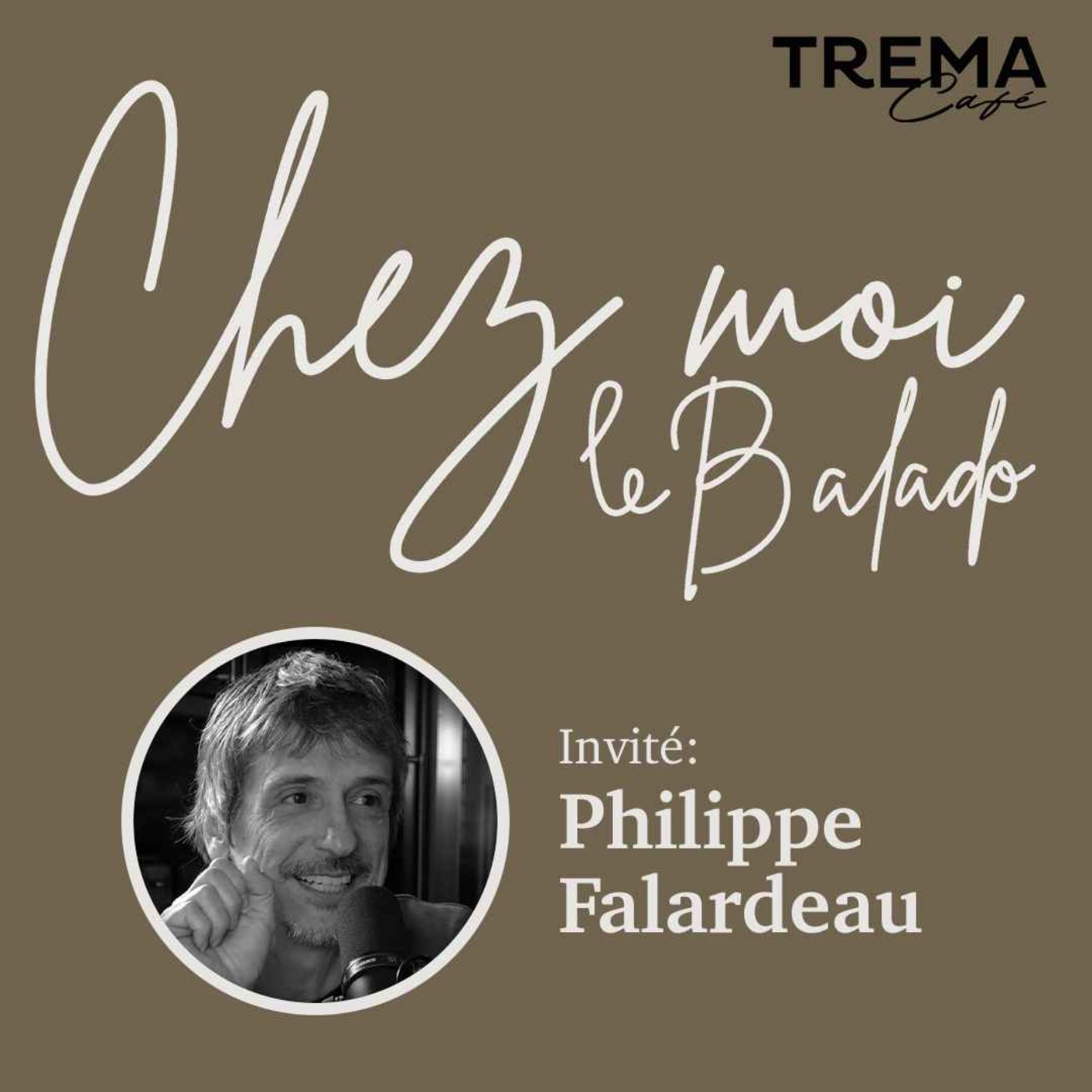 Chez Moi - EP04 - Philippe Falardeau