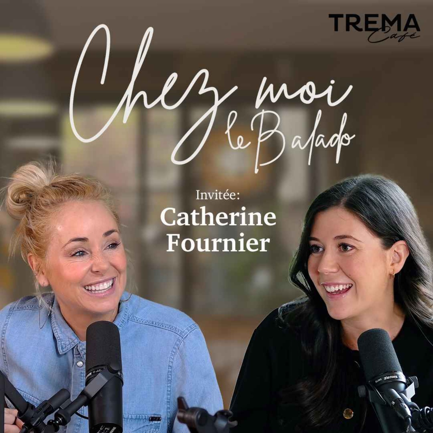 Chez Moi - EP07 - Catherine Fournier episode artwork