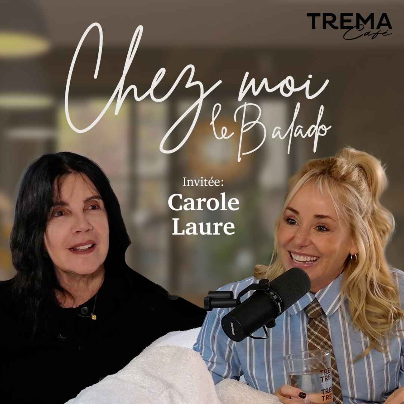 Chez Moi - EP05 - Carole Laure episode artwork