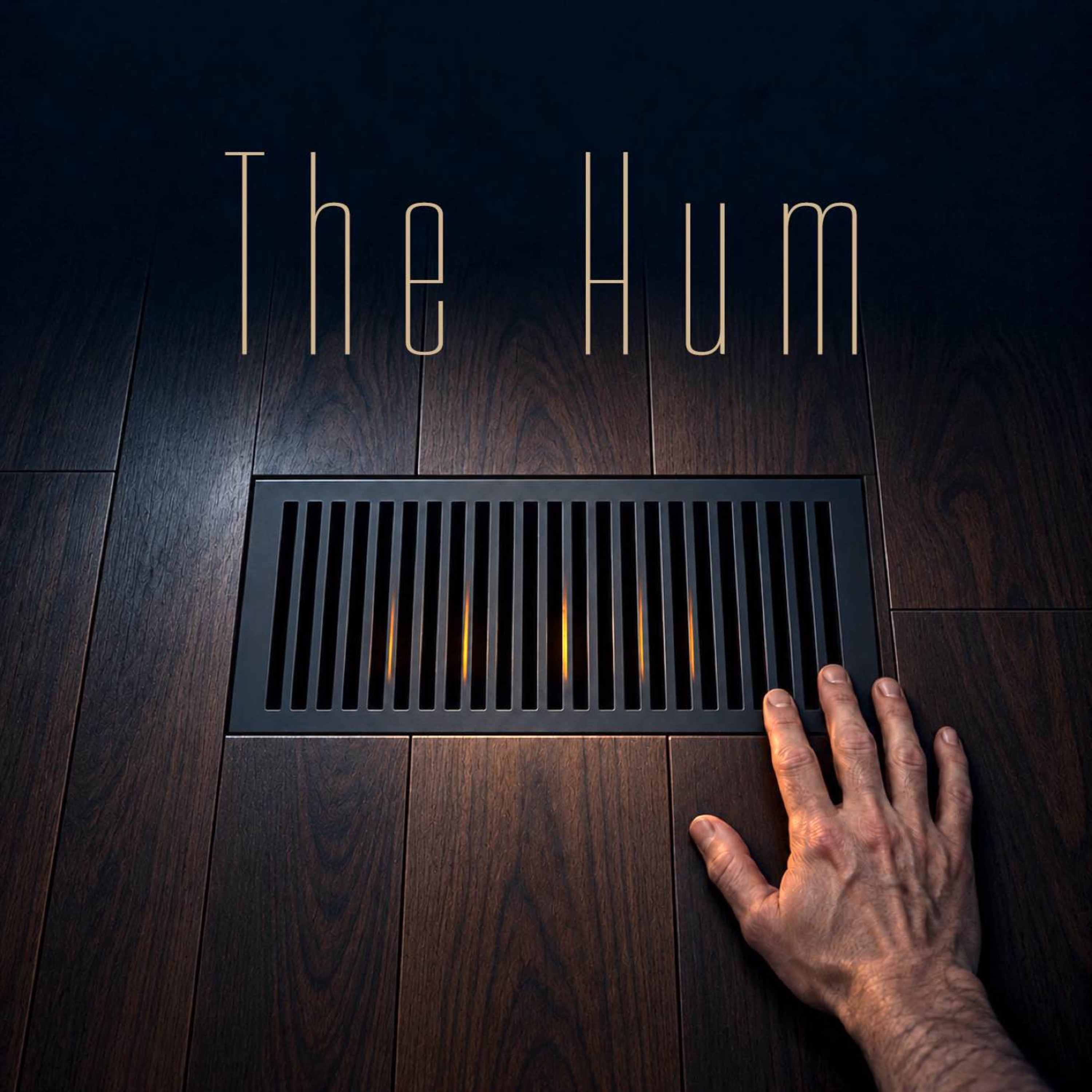 The Hum by Don McDonald — A Widower Follows a Sound Beneath His House