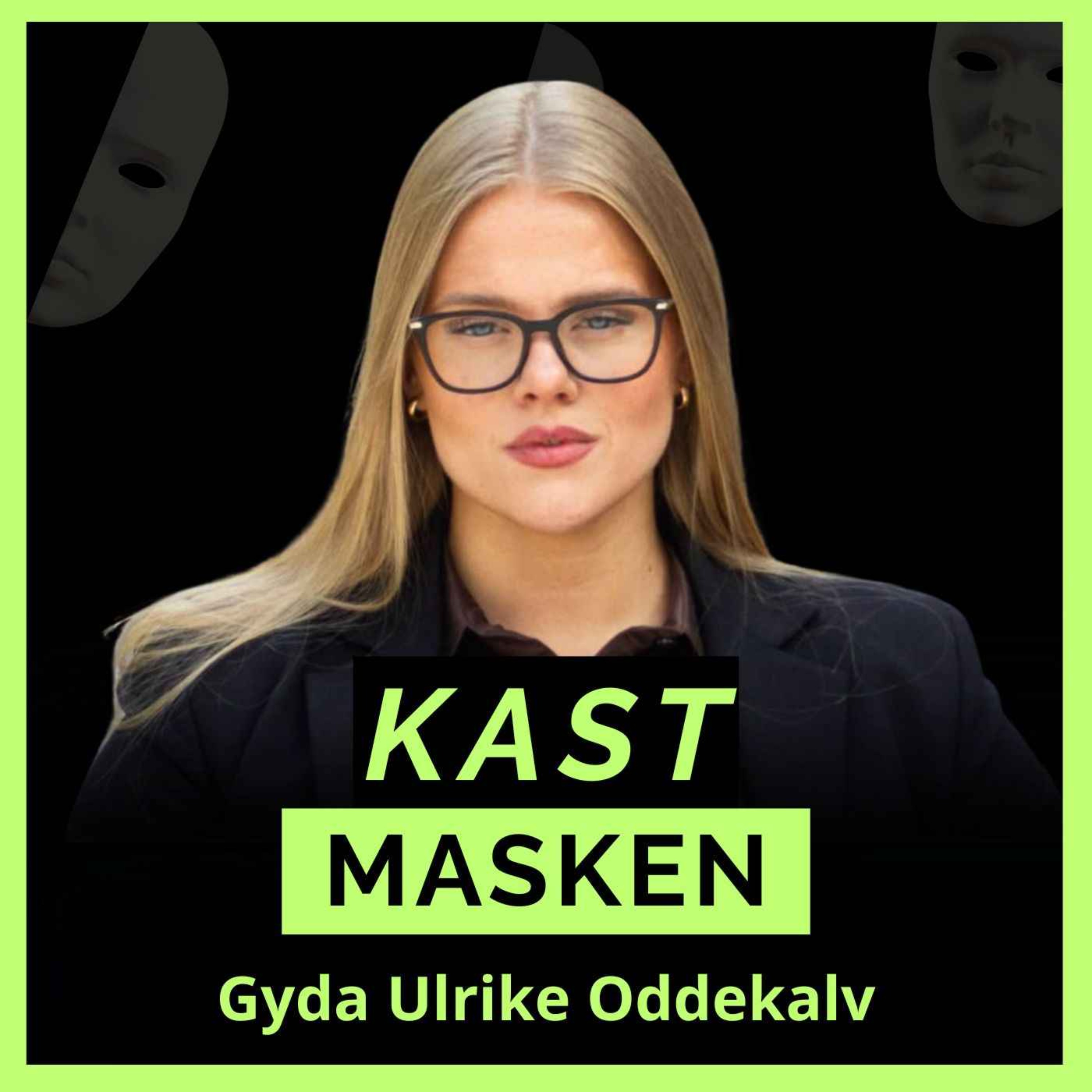 202: Gyda Oddekalv om historien hun aldri har fortalt og hvorfor vi trenger å endre systemet NÅ episode artwork