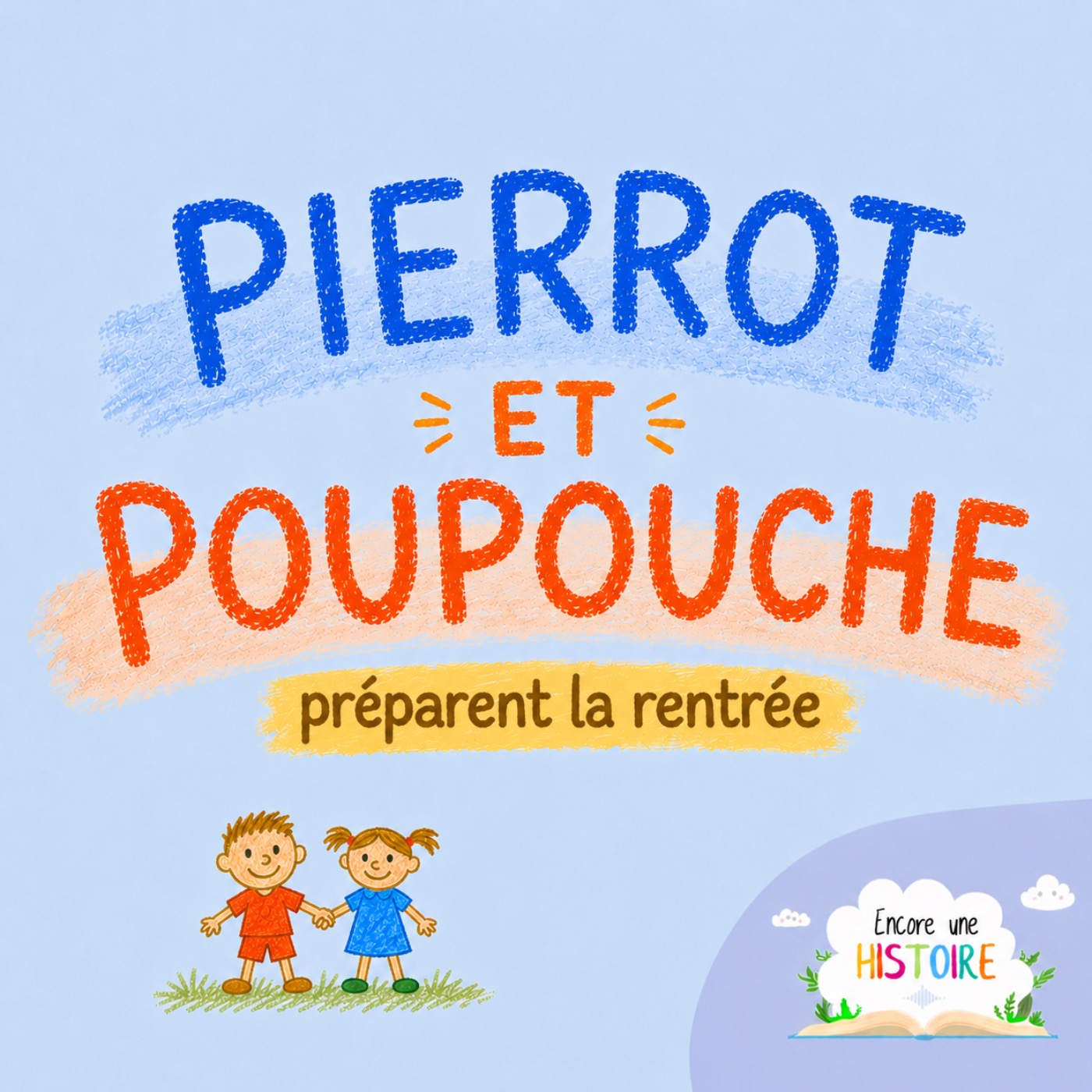 Pierrot et Poupouche préparent la rentrée episode artwork