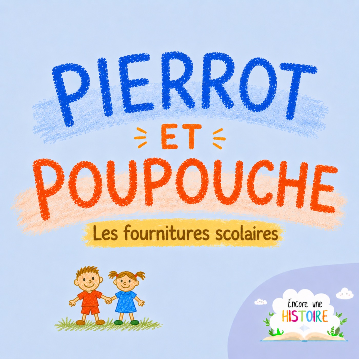 Pierrot et Poupouche et les fournitures scolaires episode artwork