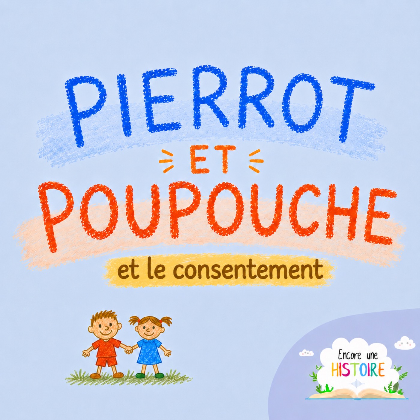 Pierrot, Poupouche et le consentement episode artwork