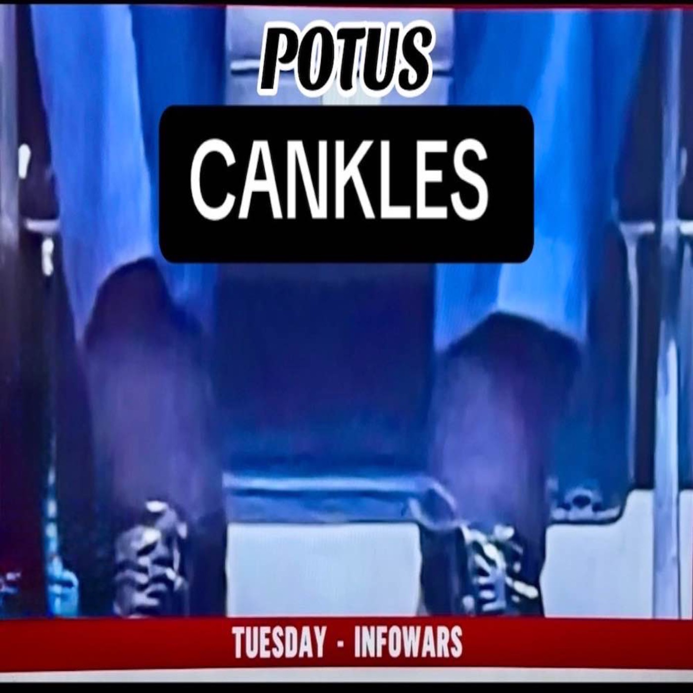 INFO ON POTUS CANKLES  *NEW STATE OF THE FLAME episode artwork