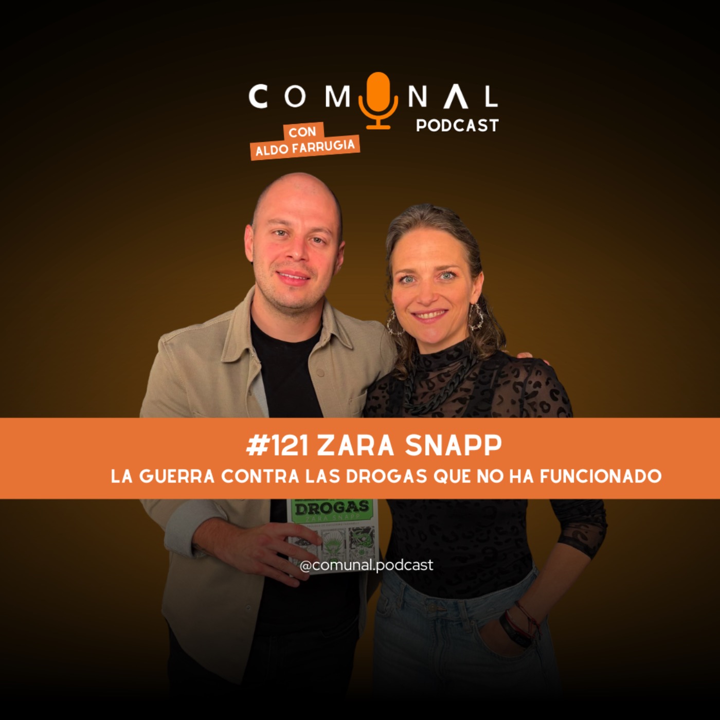#121 ZARA SNAPP: La guerra contra las drogas que no ha funcionado episode artwork