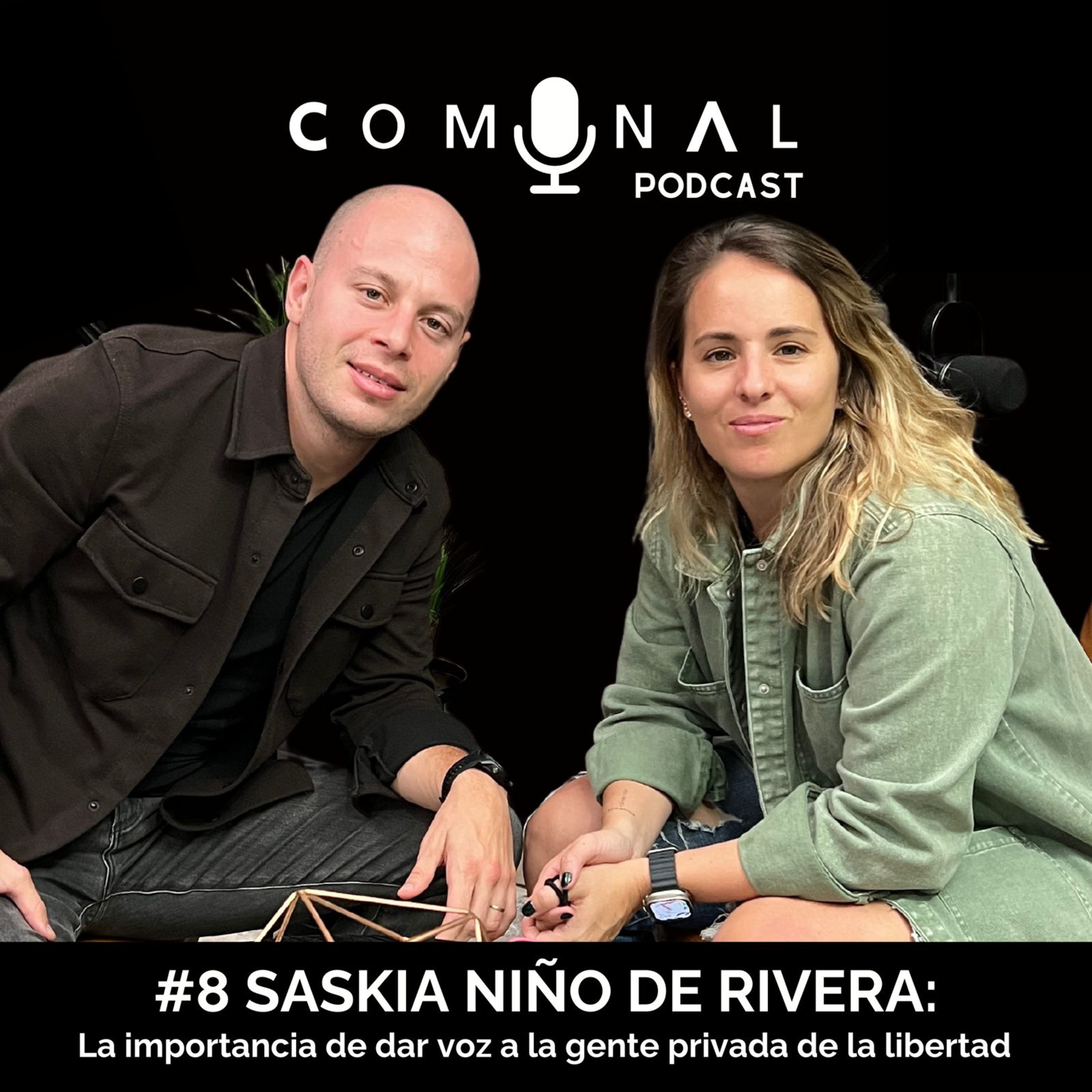 #8 SASKIA NIÑO DE RIVERA: La importancia de dar voz a personas privadas de la libertad episode artwork