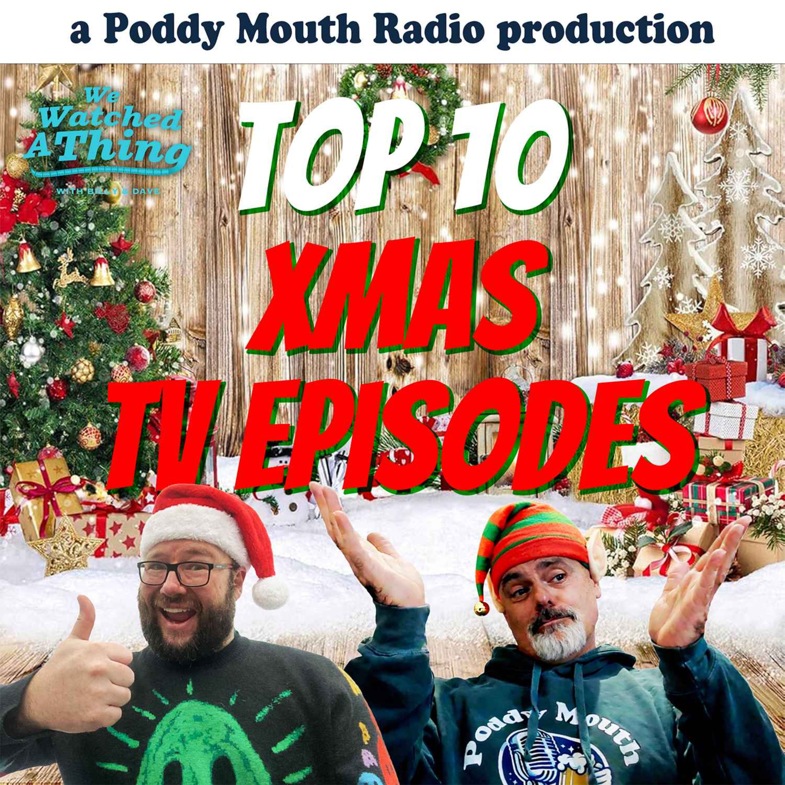 CHRISTMAS SPECIAL - Our top 10 Christmas TV episodes episode artwork