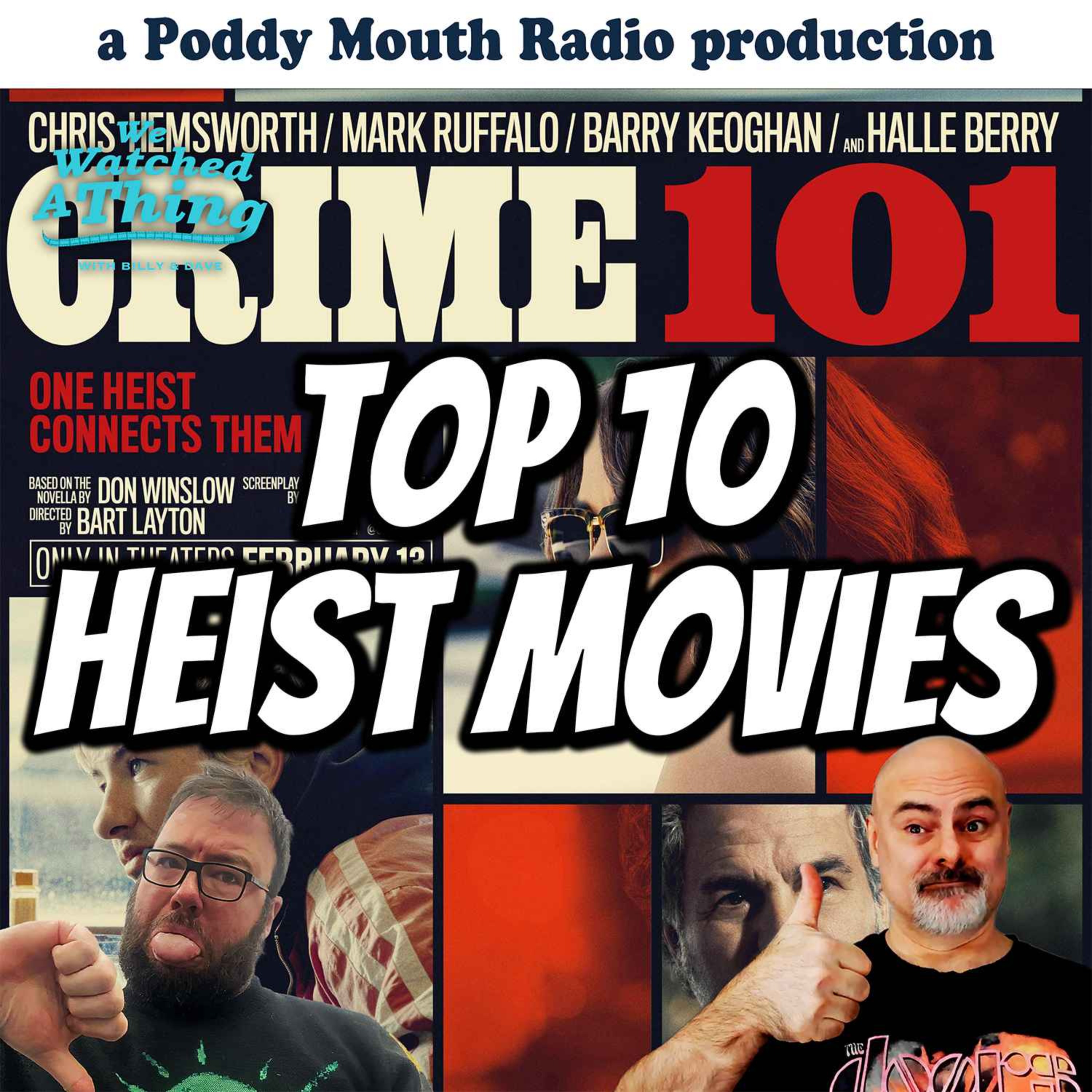 Crime 101 plus the top 10 heist movies of all time