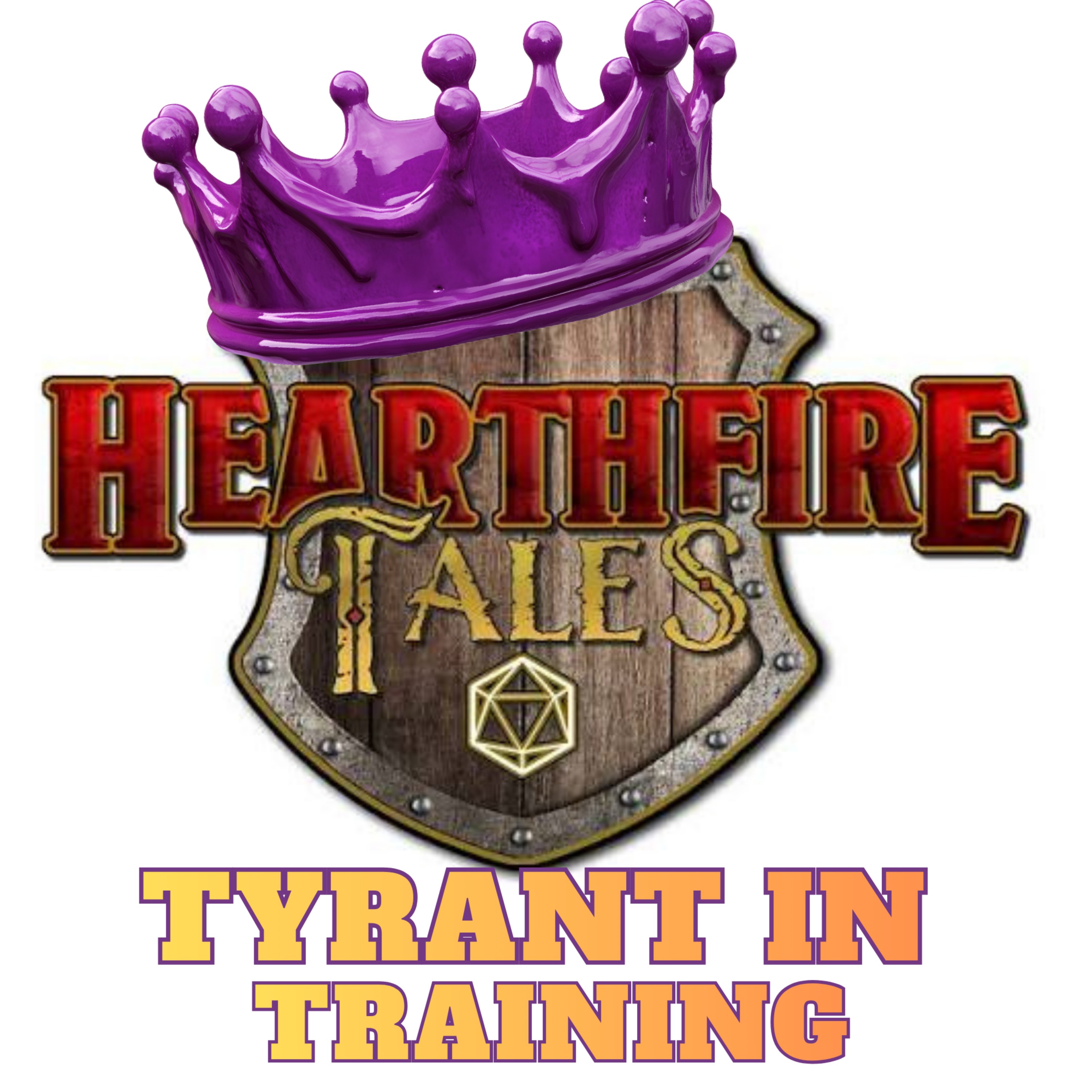 HearthFire Tales Wet and Dry Tyrants episode artwork