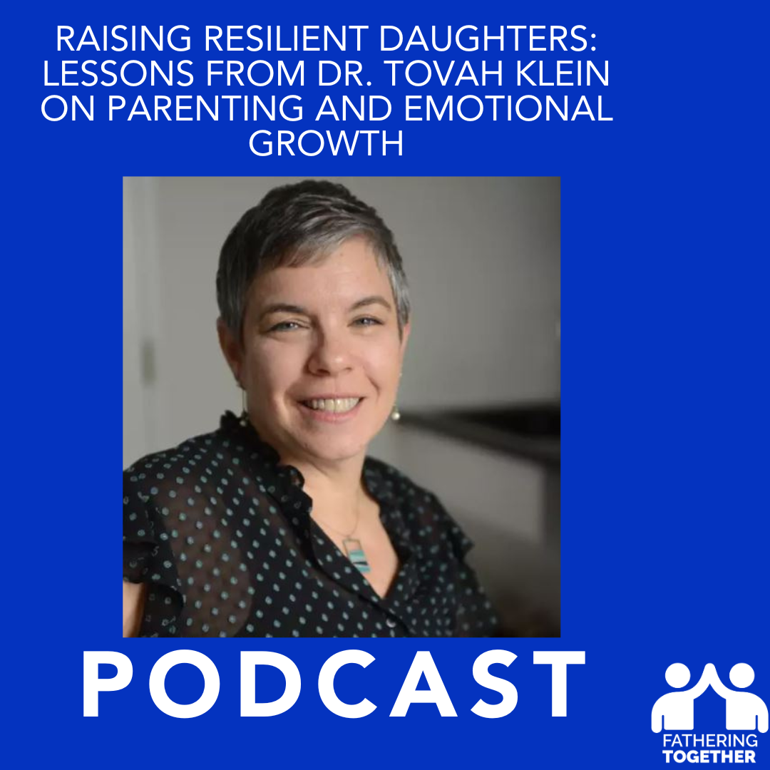 Raising Resilient Daughters: Lessons from Dr. Tovah Klein on Parenting and Emotional Growth episode artwork